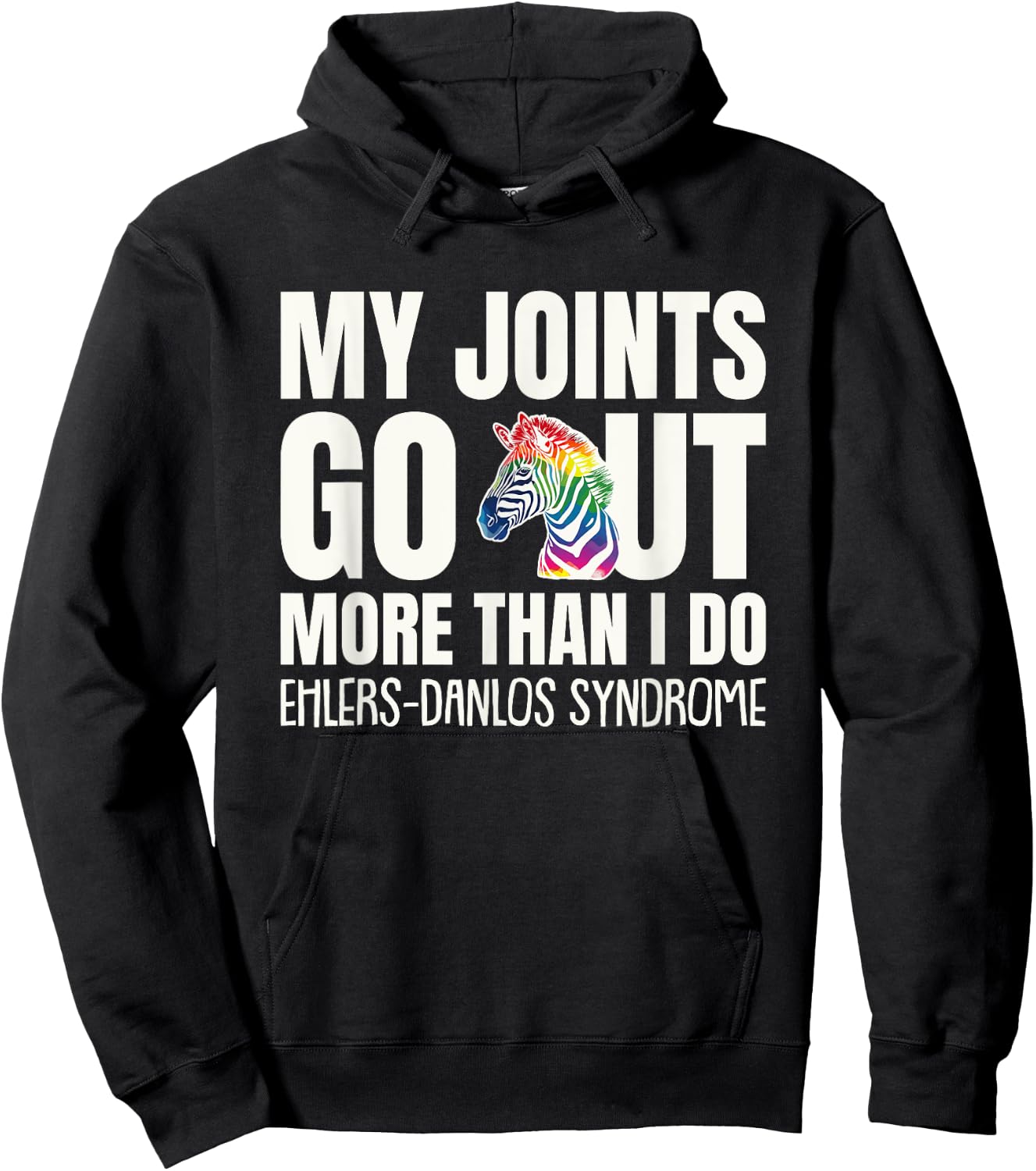 My Joints Go Out More Than I Do EDS Awareness Hoodie - Hoodie | Black