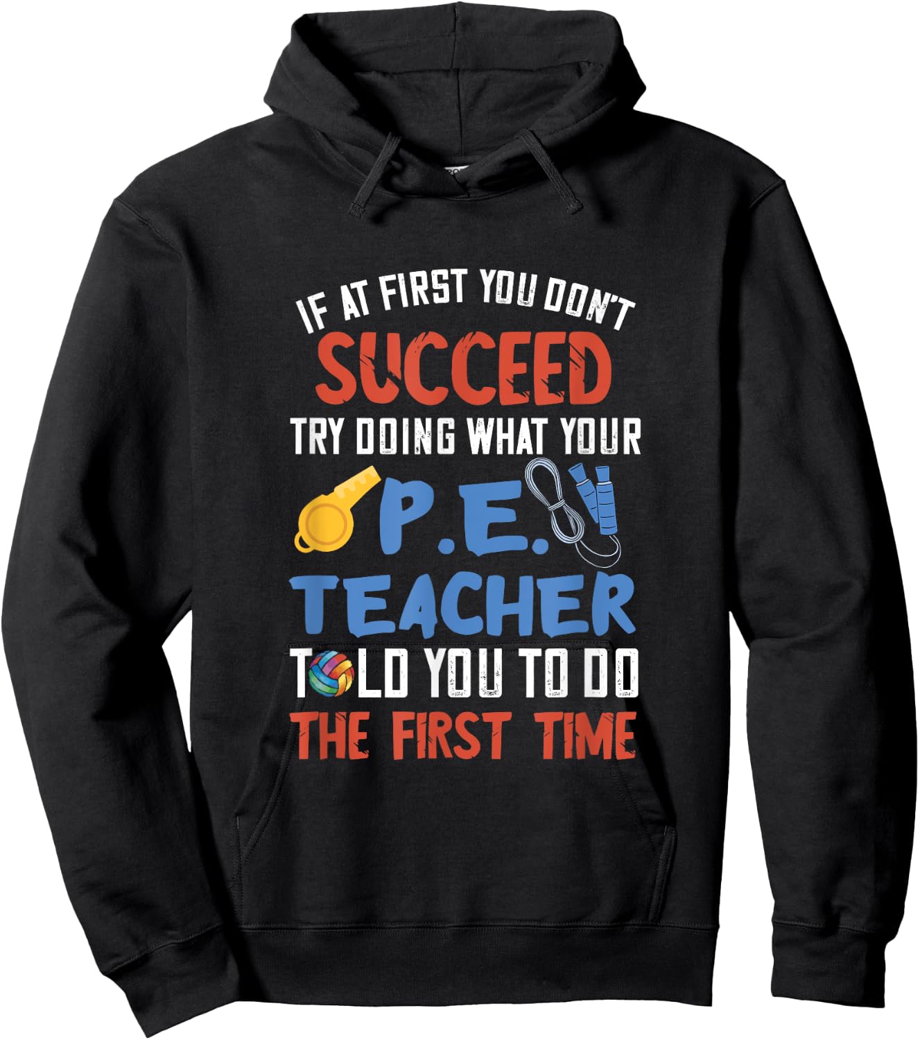 PE Teacher Succeed Sport Teacher School Fitness Gym Class Men Women Hoodie - Hoodie | Black