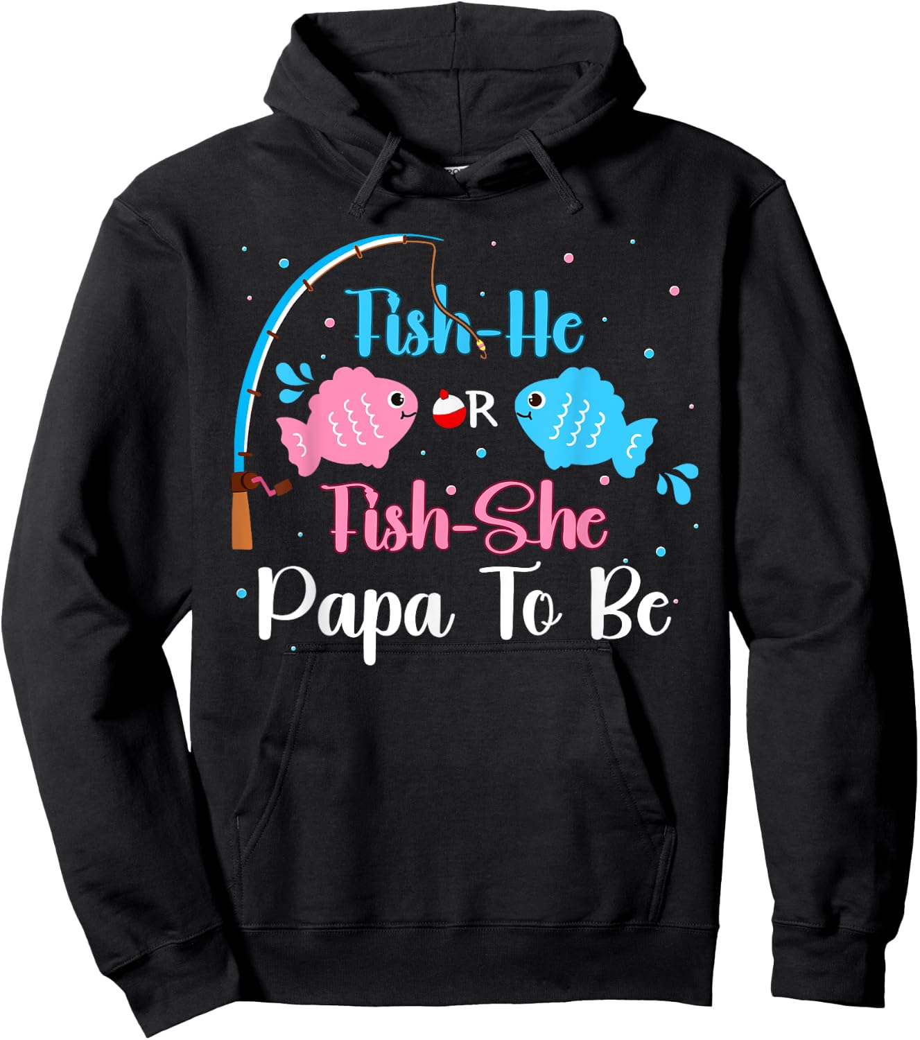 Fish-He Or Fish-She Papa To Be Gender Reveal Baby Shower Hoodie - Hoodie | Black