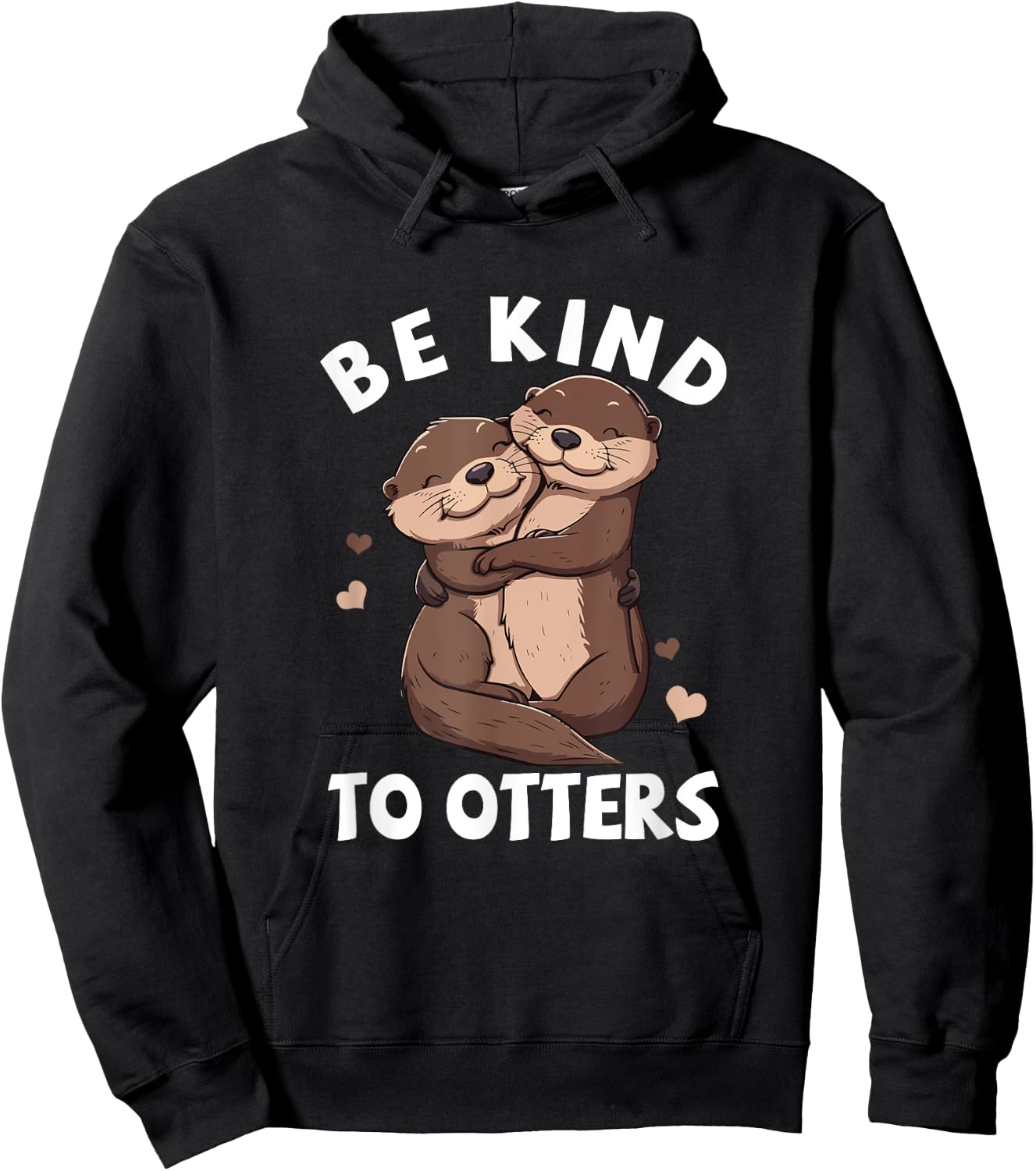 Be Kind To Otters Girls Kids Boys Women Otter's Day Hoodie - Hoodie | Black