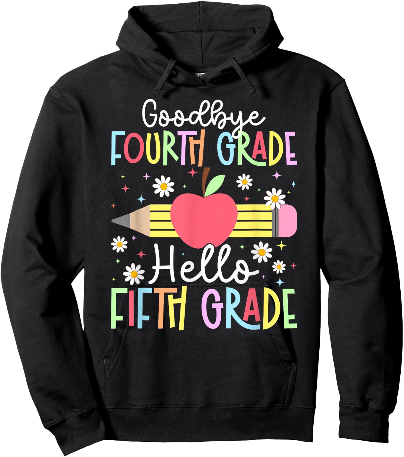 Goodbye Fourth Grade Last Day of School 4th Grade Graduation Hoodie - Hoodie | Black