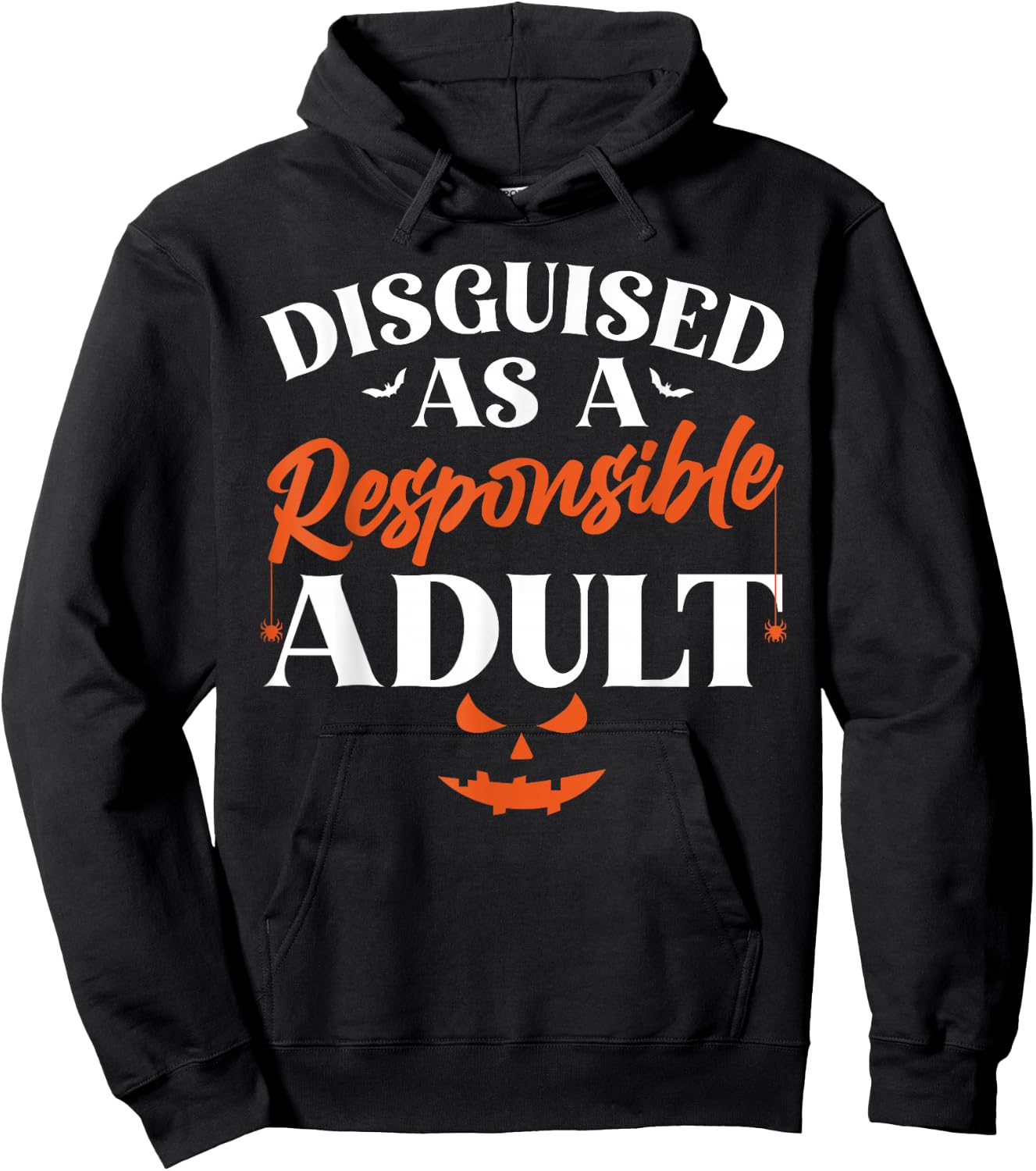 Disguised as a Responsible Adult, Funny Halloween Costume Hoodie - Hoodie | Black