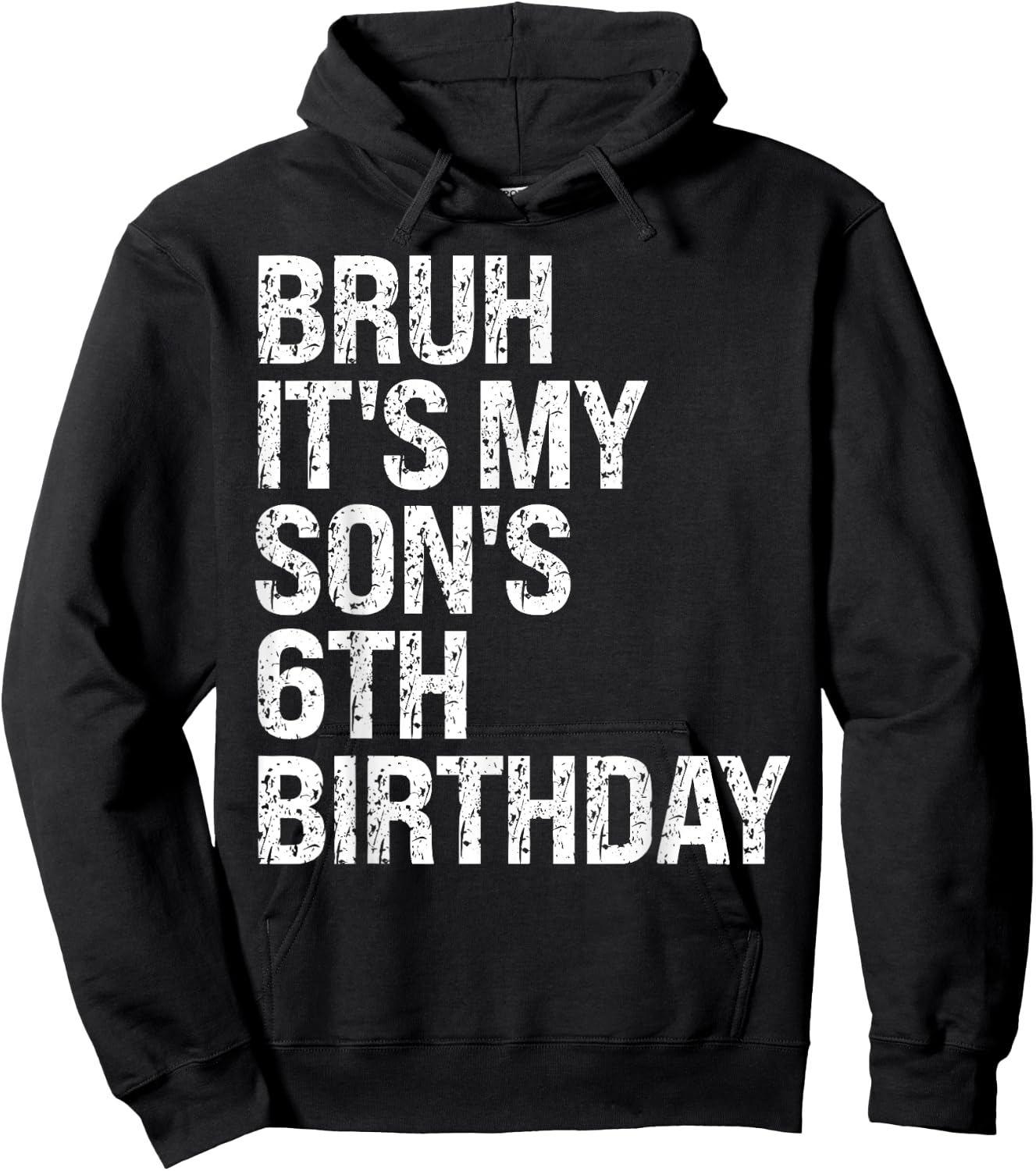 Bruh It's My Son's 6th Birthday Happy Kid Prince Crown Funny Hoodie - Hoodie | Black