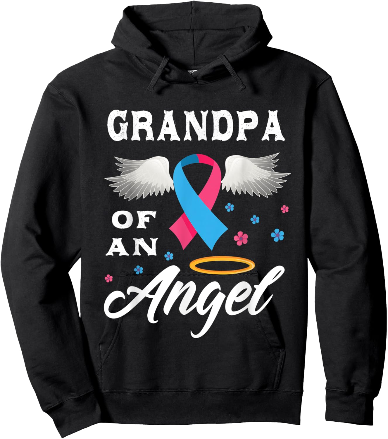 Grandpa Of An Angel Pregnancy and Infant Loss Awareness Hoodie - Hoodie | Black