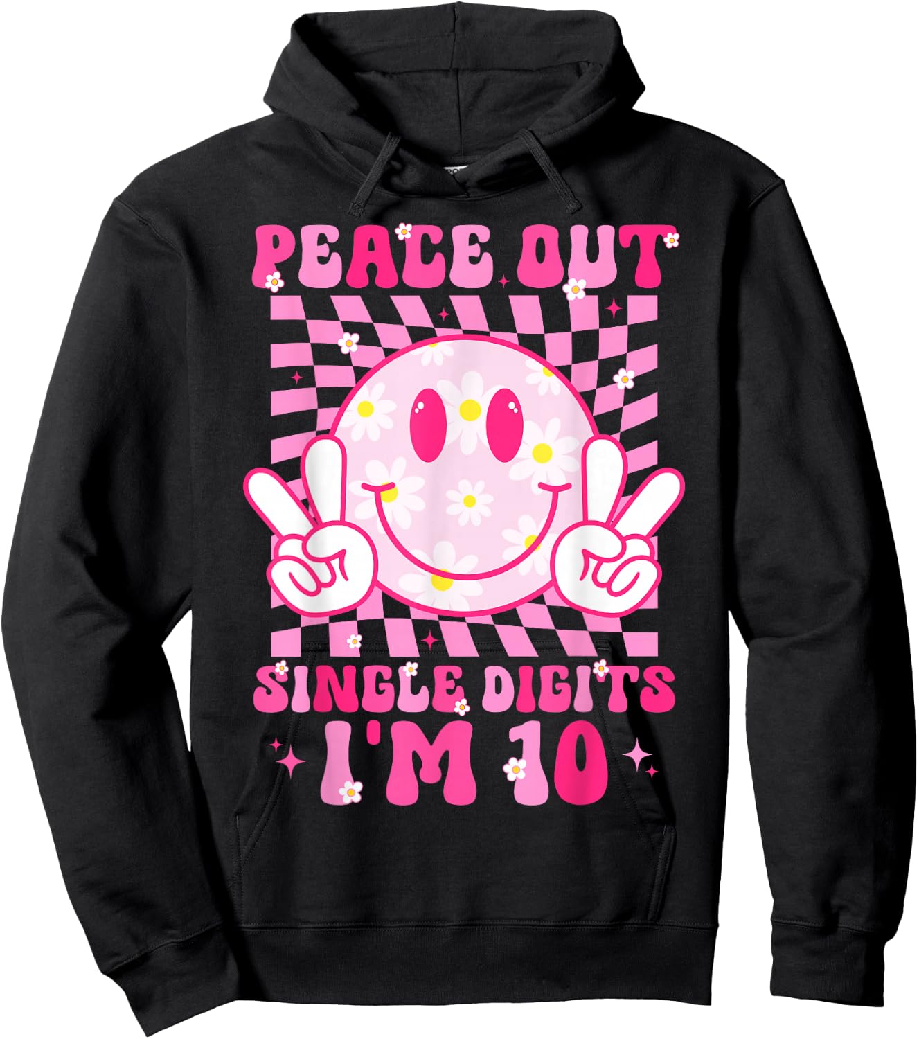 Peace Single Digits I'm 10 Smile Face For Birthday Girls Hoodie - Hoodie | Black
