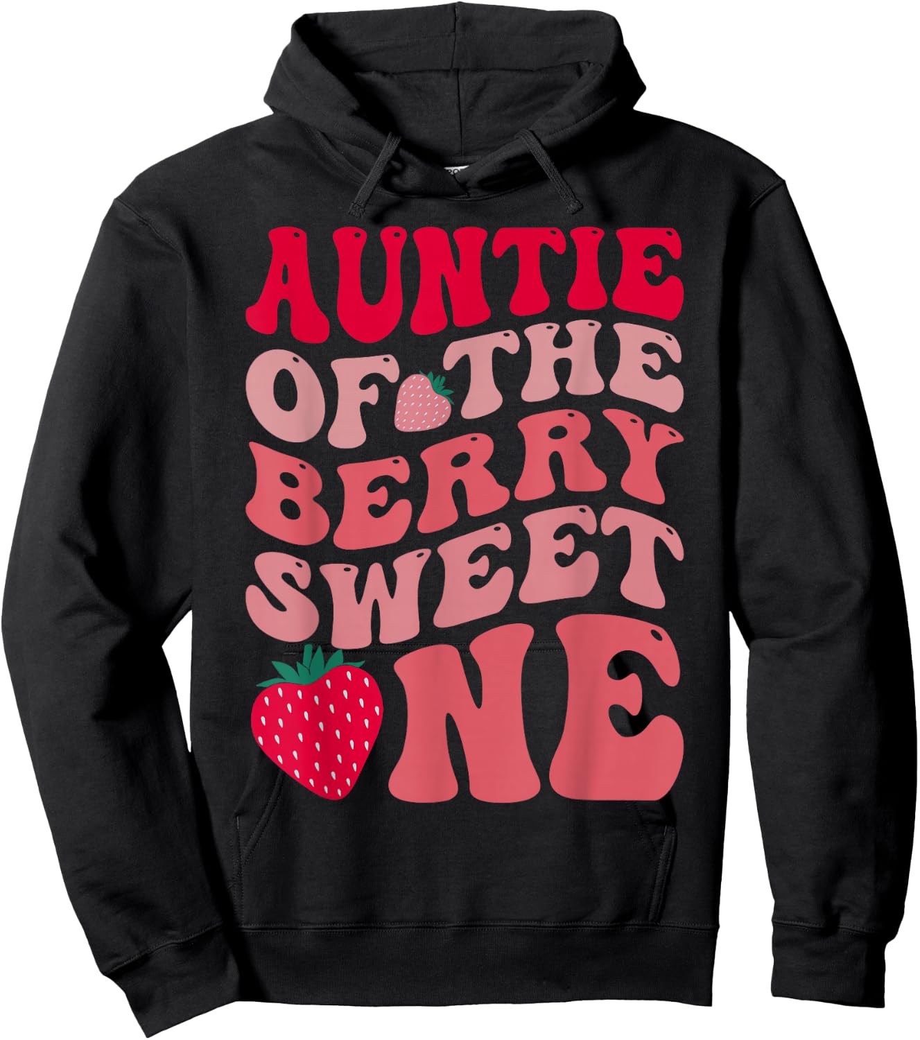 Auntie Of The Berry Sweet One Strawberry First Birthday Hoodie - Hoodie | Black