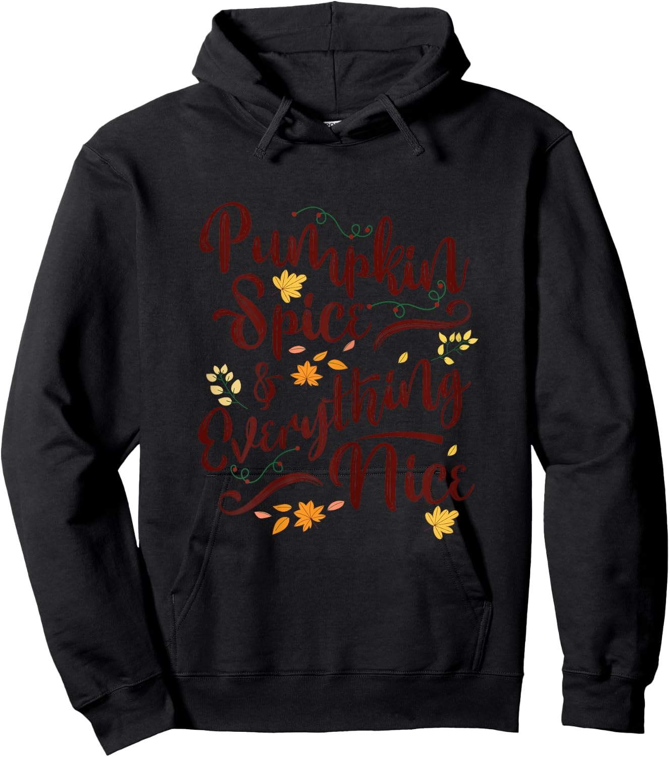 Pumpkin Spice And Everything Nice Fall Shirt Women Girls Hoodie - Hoodie | Black