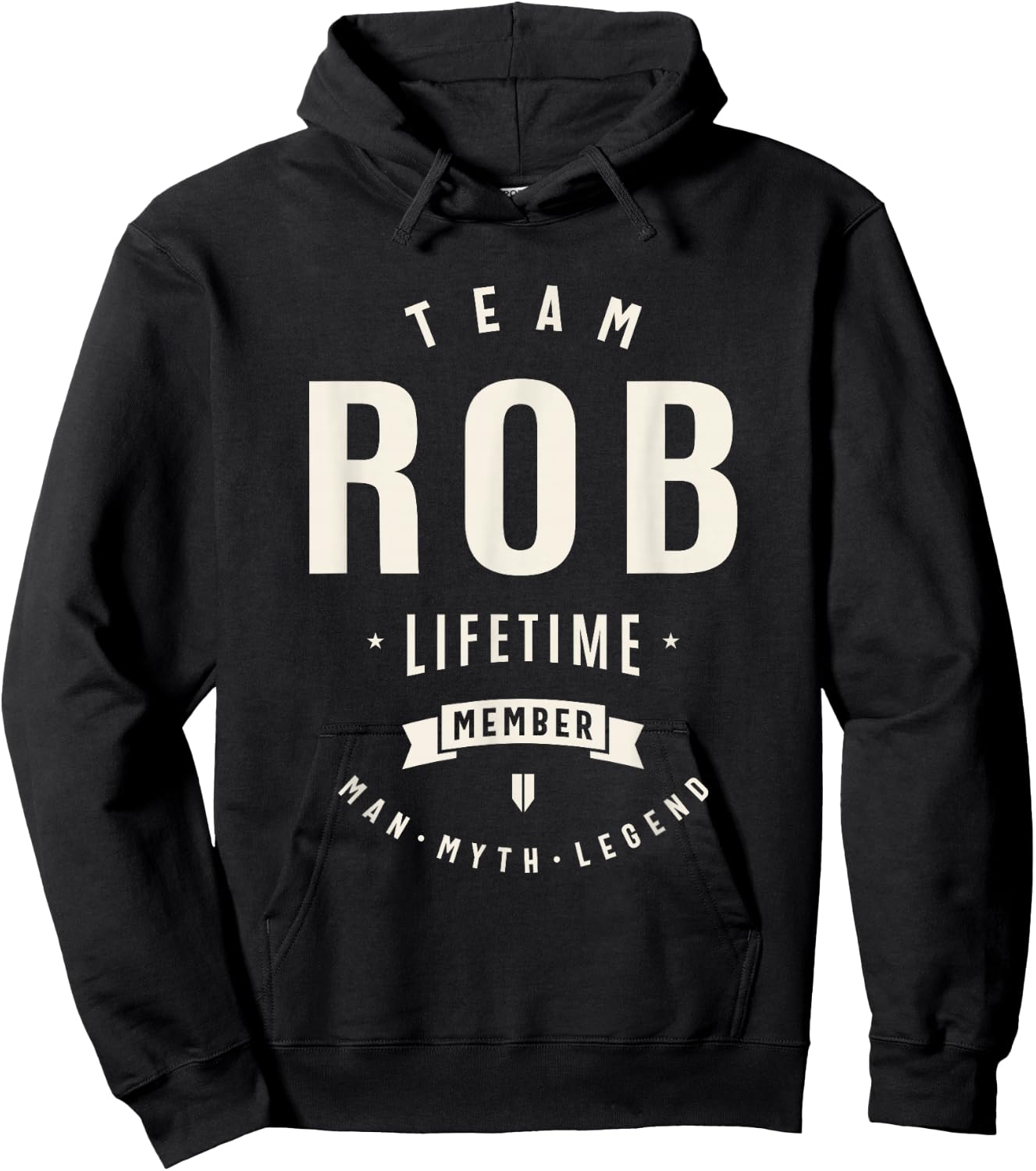 Team Rob Lifetime Member Funny Name Rob Hoodie - Hoodie | Black