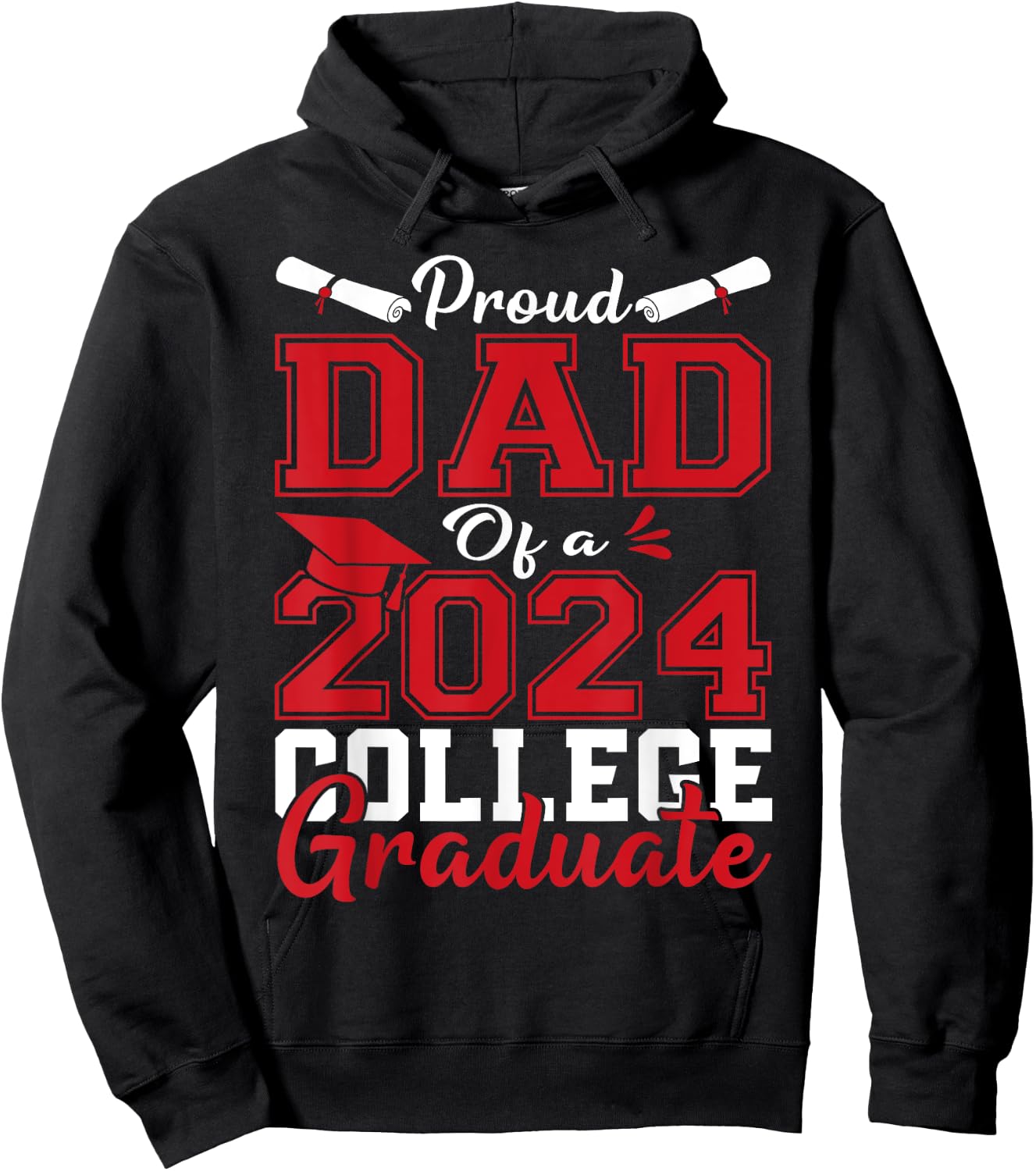 Dad Senior 2024 Proud Dad Of A 2024 College Graduate Hoodie - Hoodie | Black