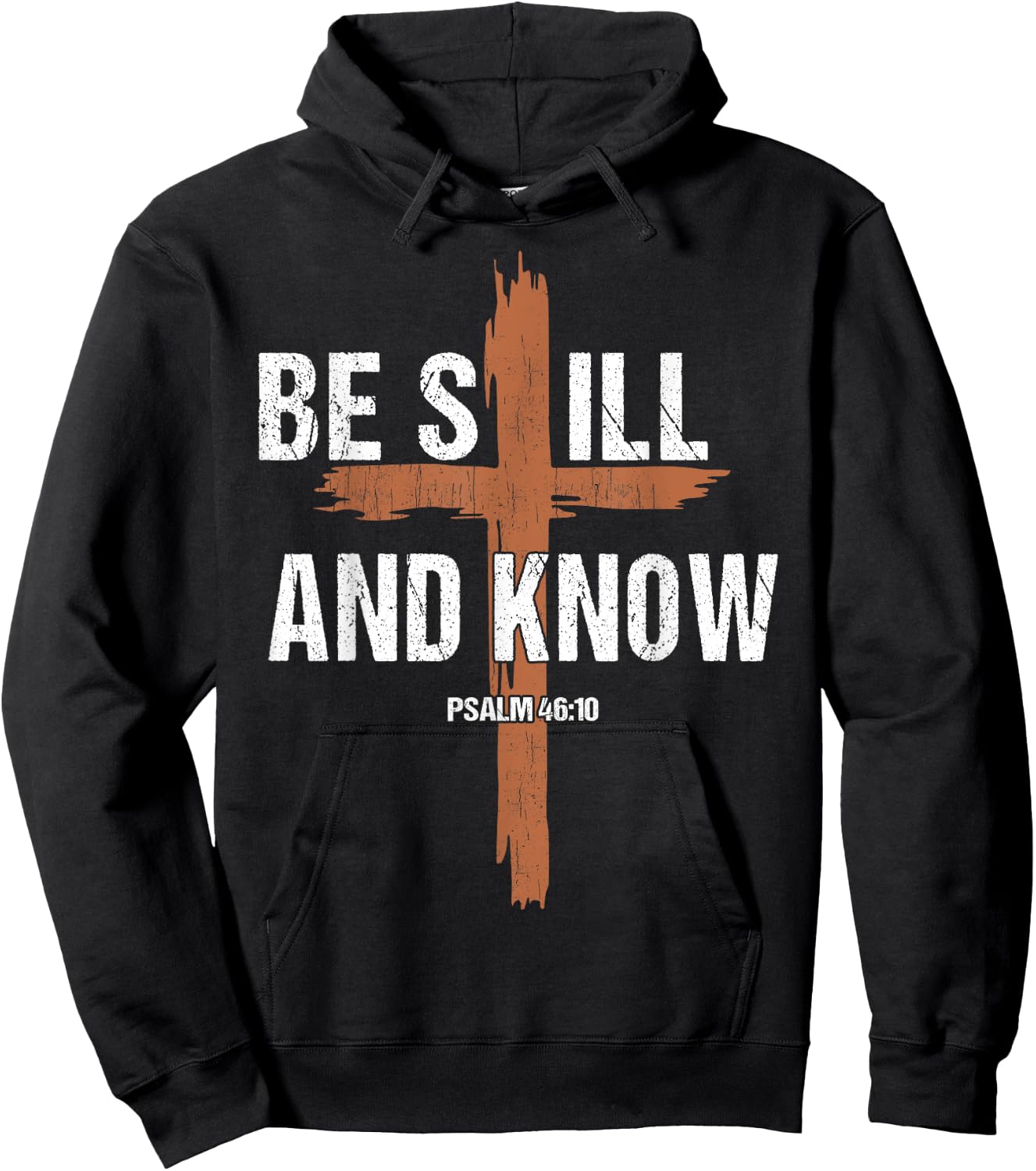 Men Be Still And Know Christian-Shirt Religious Cross Jesus Hoodie - Hoodie | Black