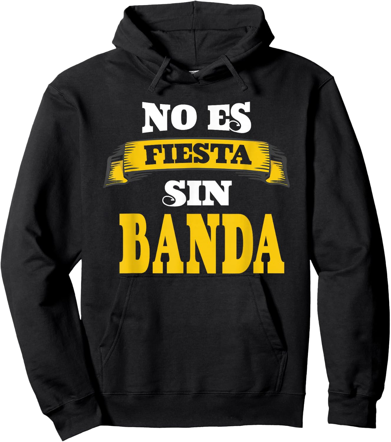 No Es Fiesta Sin Banda Hoodie - Hoodie | Black