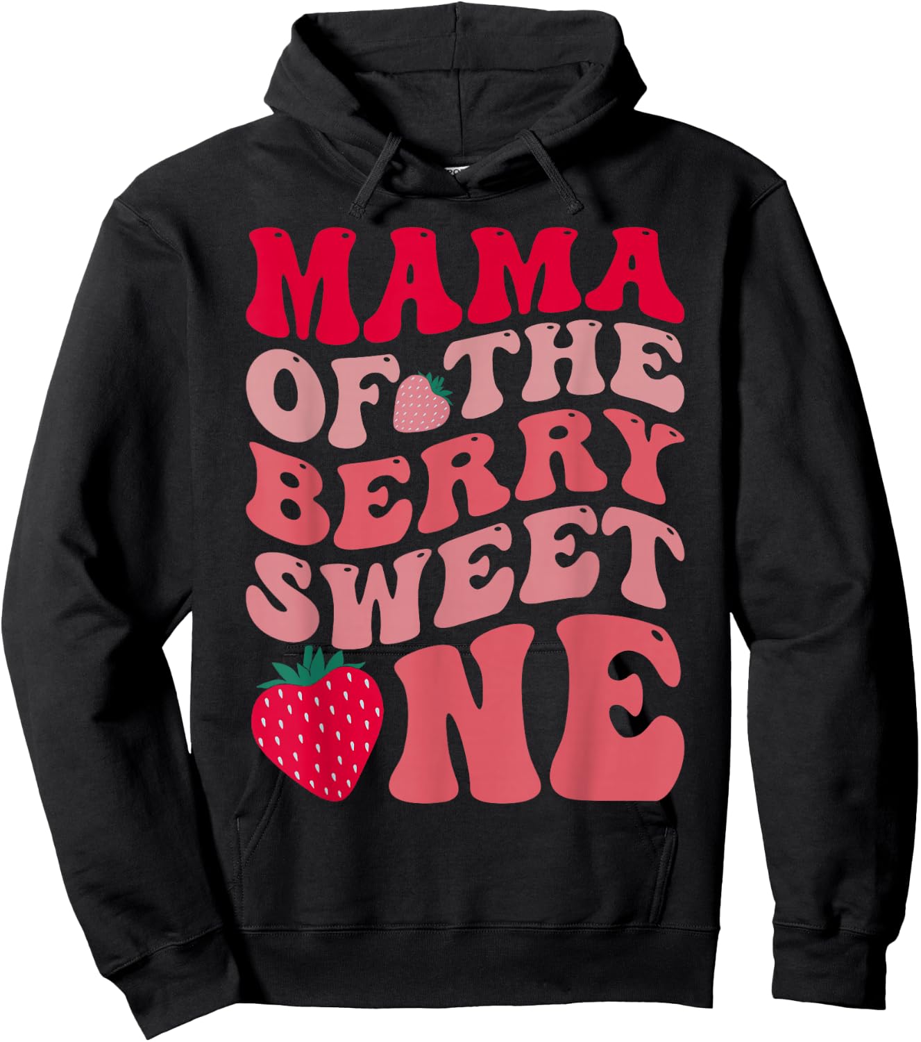Mama Of The Berry Sweet One Strawberry First Birthday Hoodie - Hoodie | Black