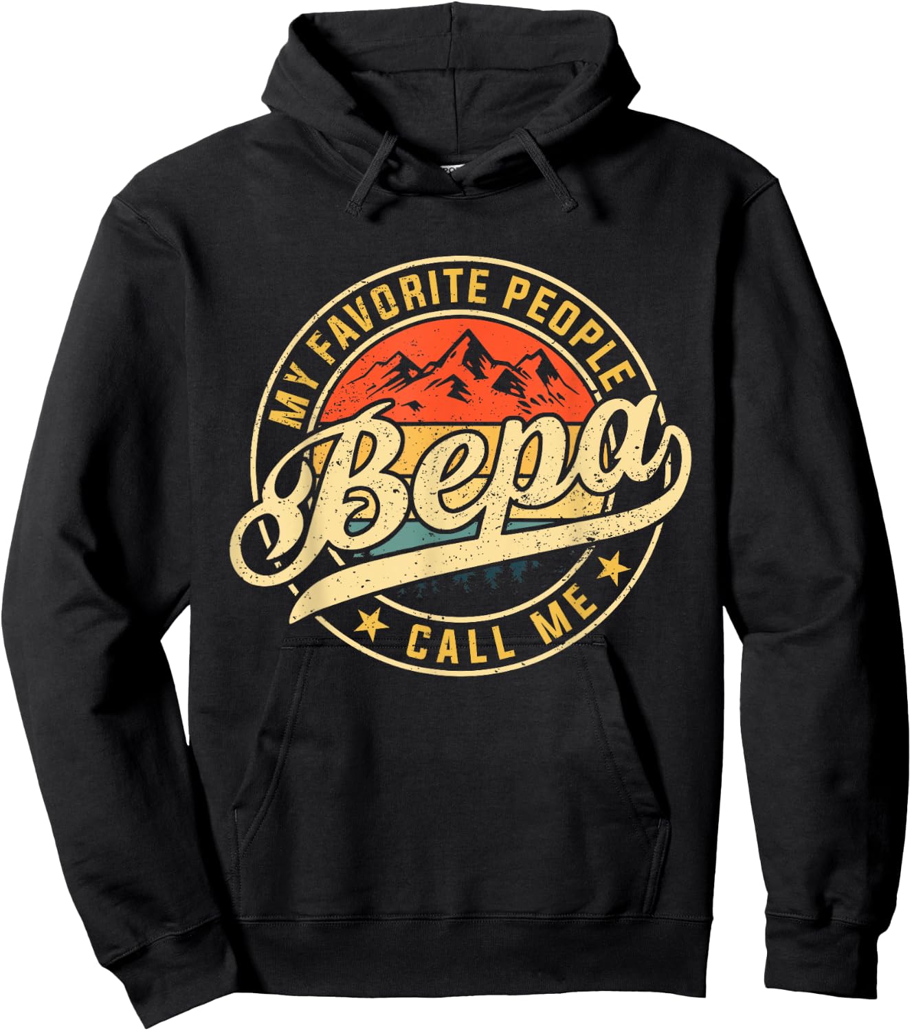 My Favorite People Call Me Bepa Funny Father's Day Hoodie - Hoodie | Black