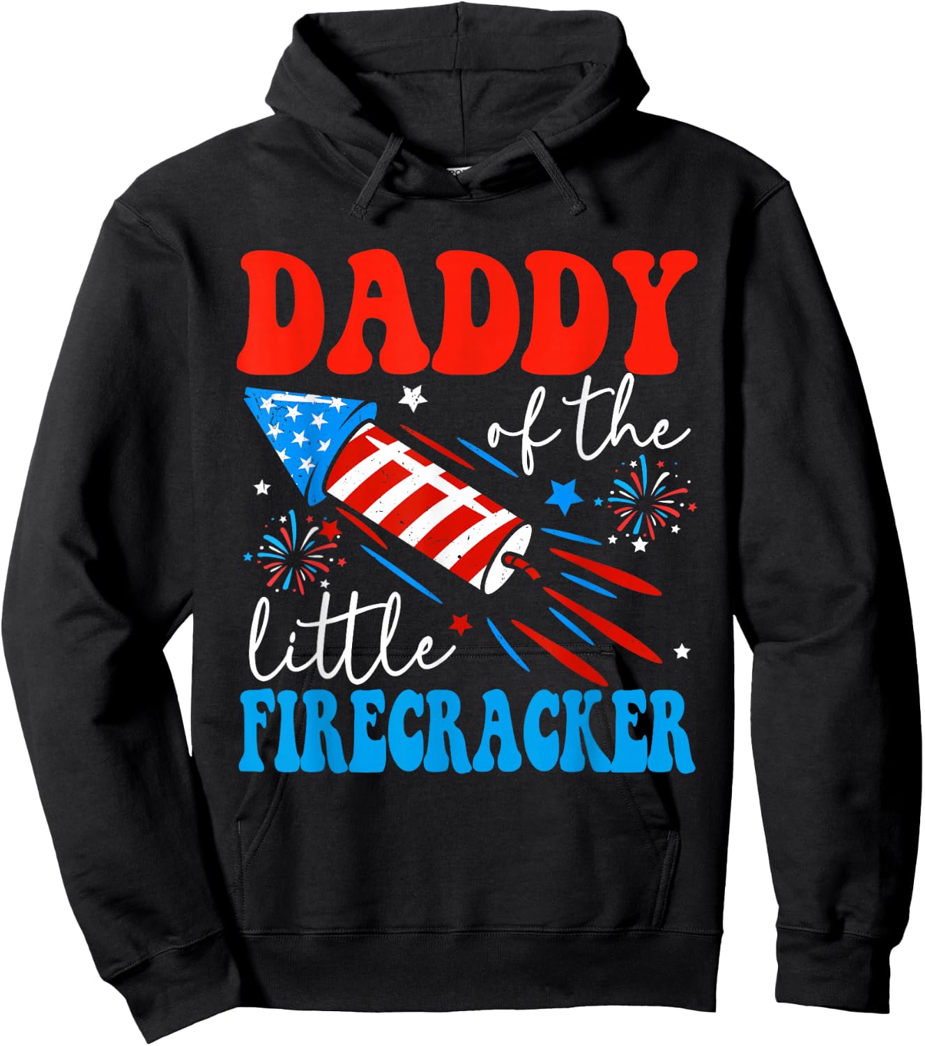 Daddy Of The Little Firecracker 4th of July Birthday Party Hoodie - Hoodie | Black