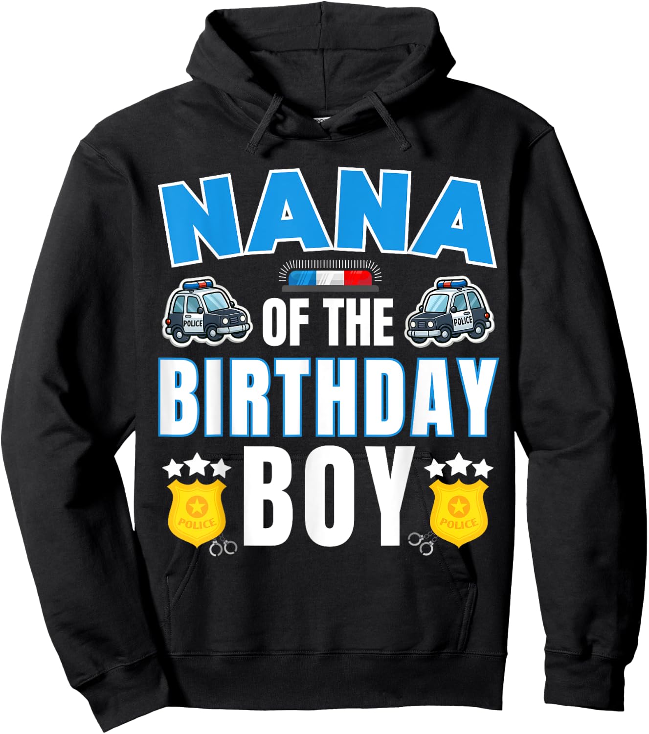 Nana of the Birthday Boy Policeman Police Officer Bday Party Hoodie - Hoodie | Black