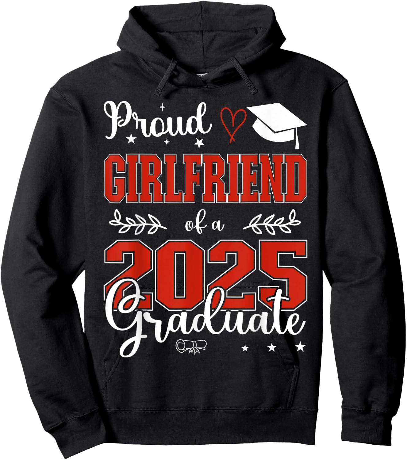 Proud Girlfriend of a class of 2025 graduate for graduation Hoodie - Hoodie | Black
