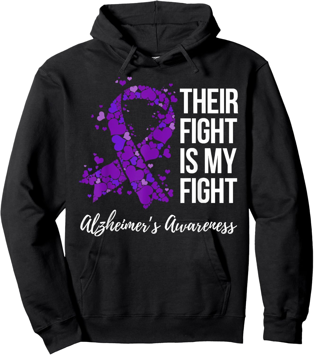 Their Fight Is My Fight Purple Ribbon Alzheimer’s Awareness Hoodie - Hoodie | Black