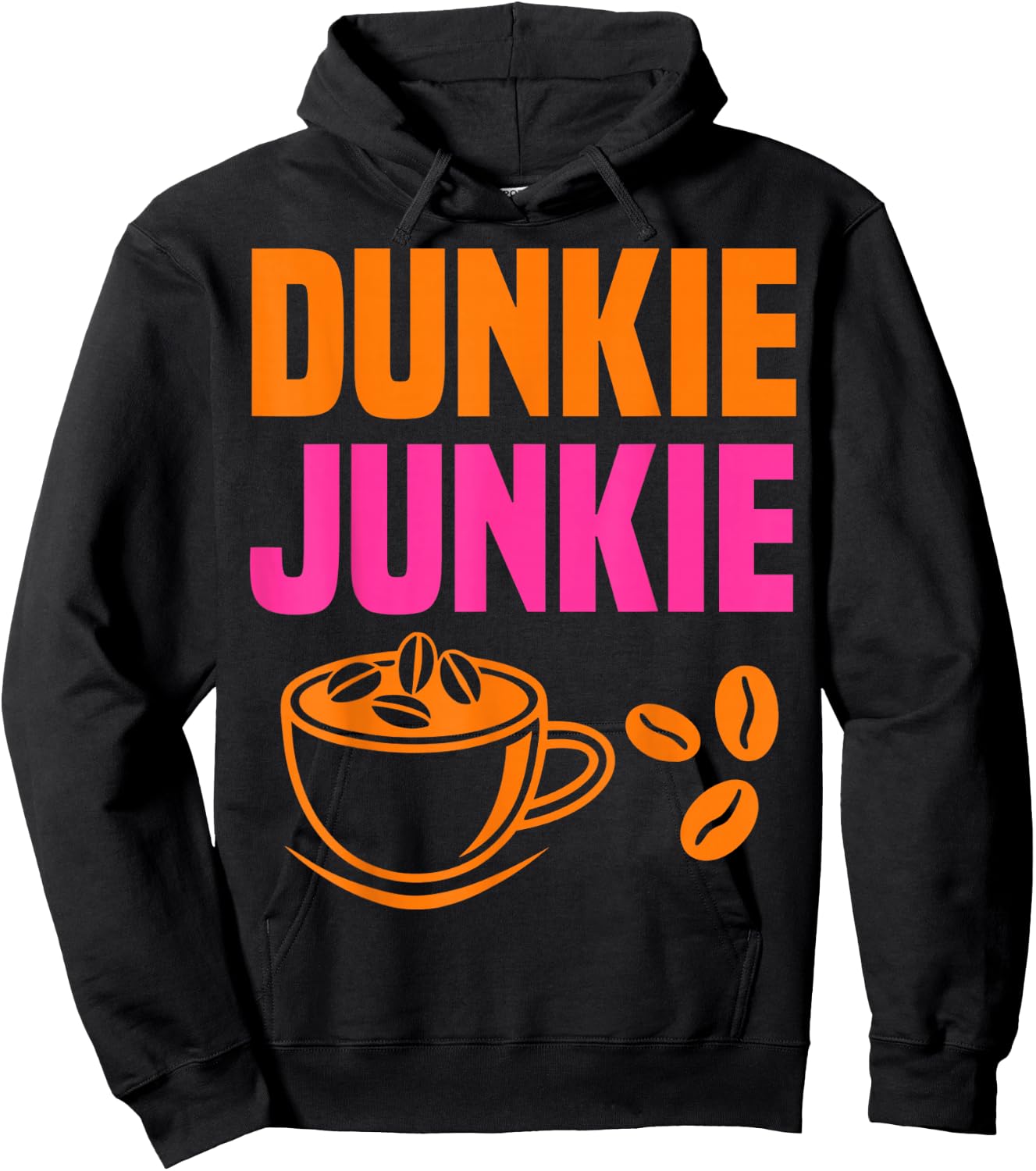 Dunkie Junkie coffee lovers caffeine humor Hoodie - Hoodie | Black