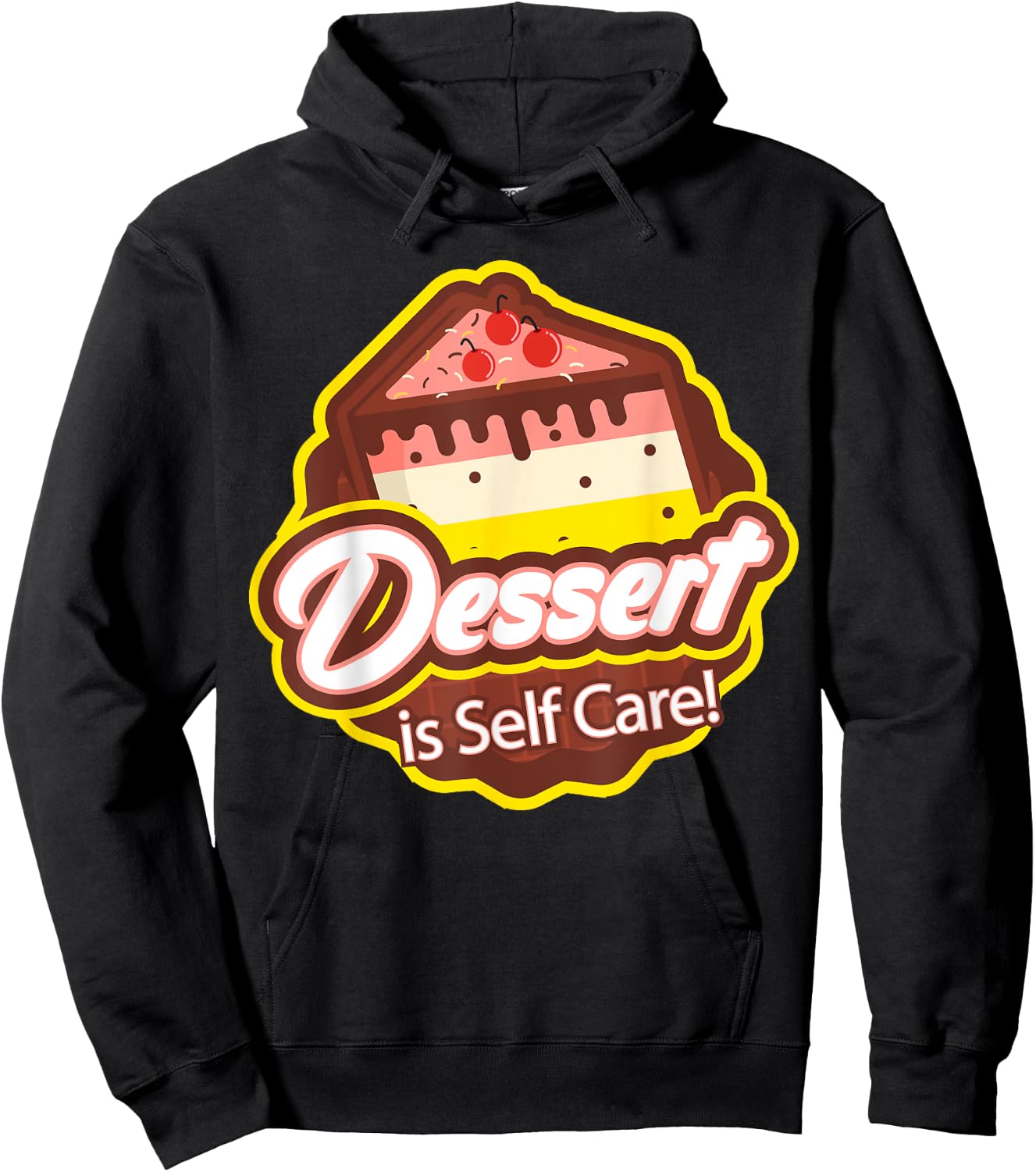 Dessert is Self Care Hoodie - Hoodie | Black
