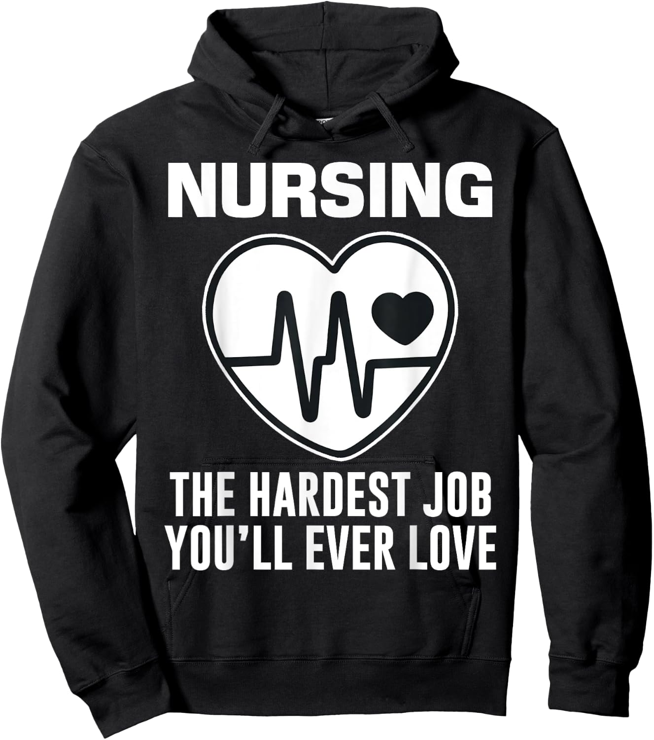 Funny Nurse The Hardest Job You'll Love LPN RN CNA Nursing Hoodie - Hoodie | Black