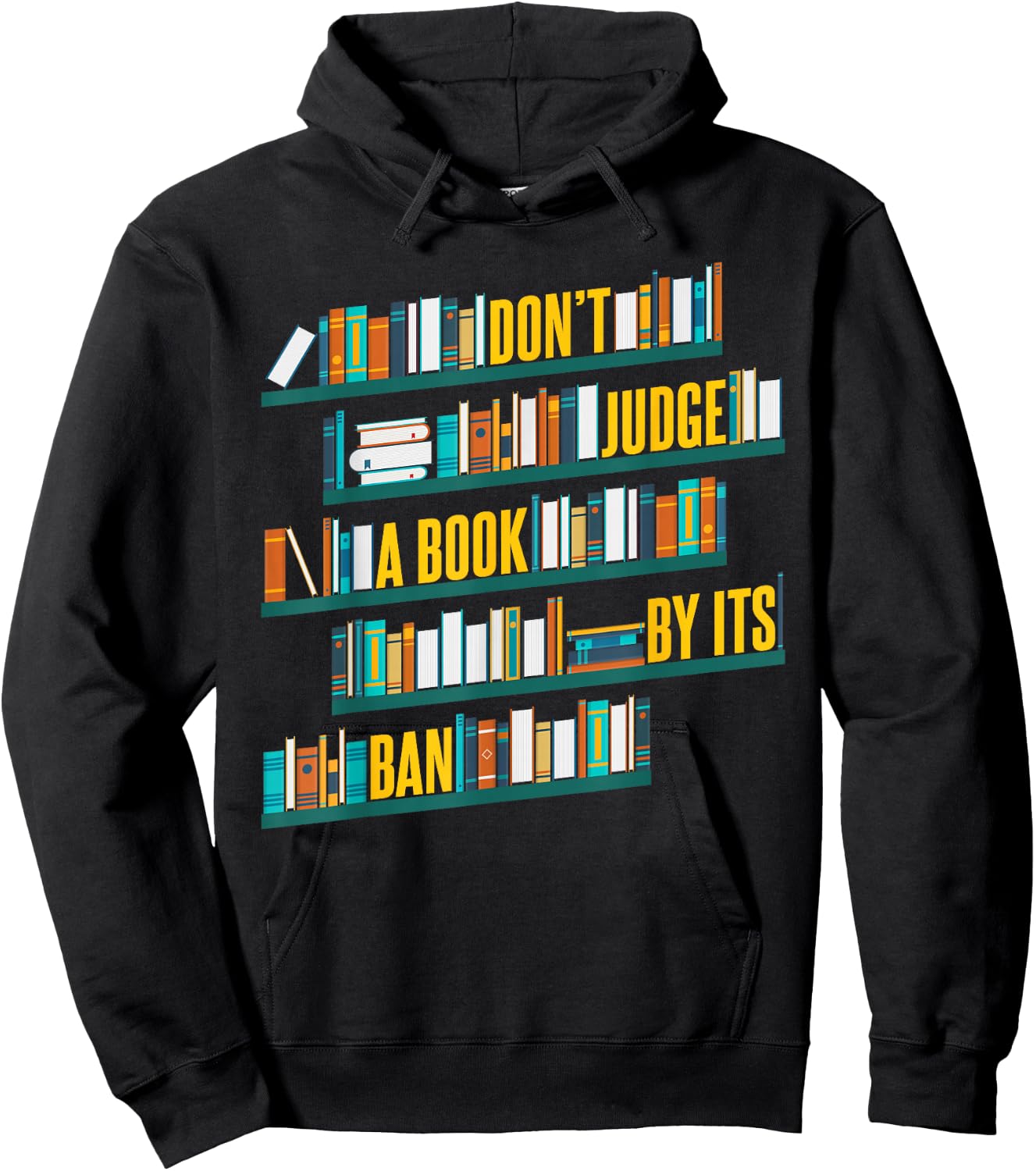 Don't Judge A Book By Its Ban Banned Books Hoodie - Hoodie | Black