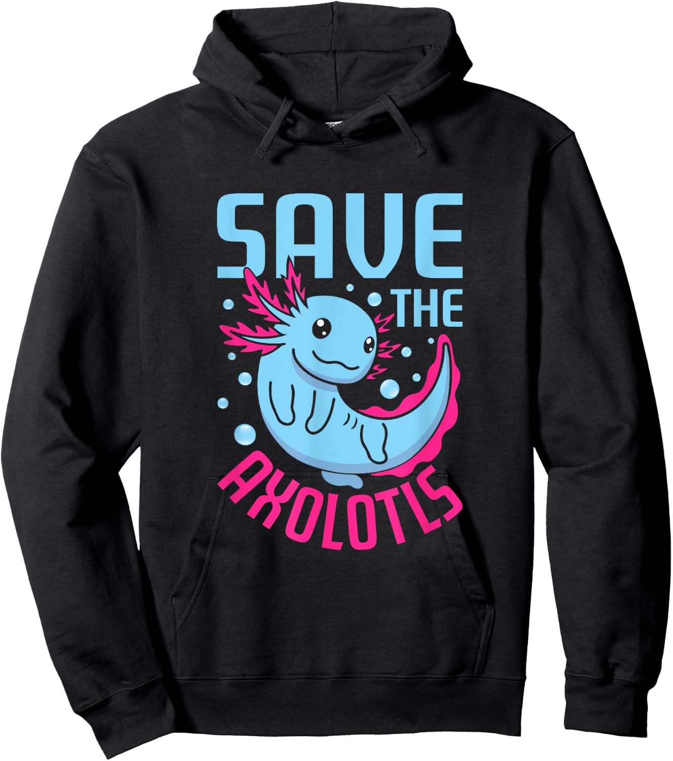 Save The Axolotls Mexican Salamander Funny Axolotl Hoodie - Hoodie | Black
