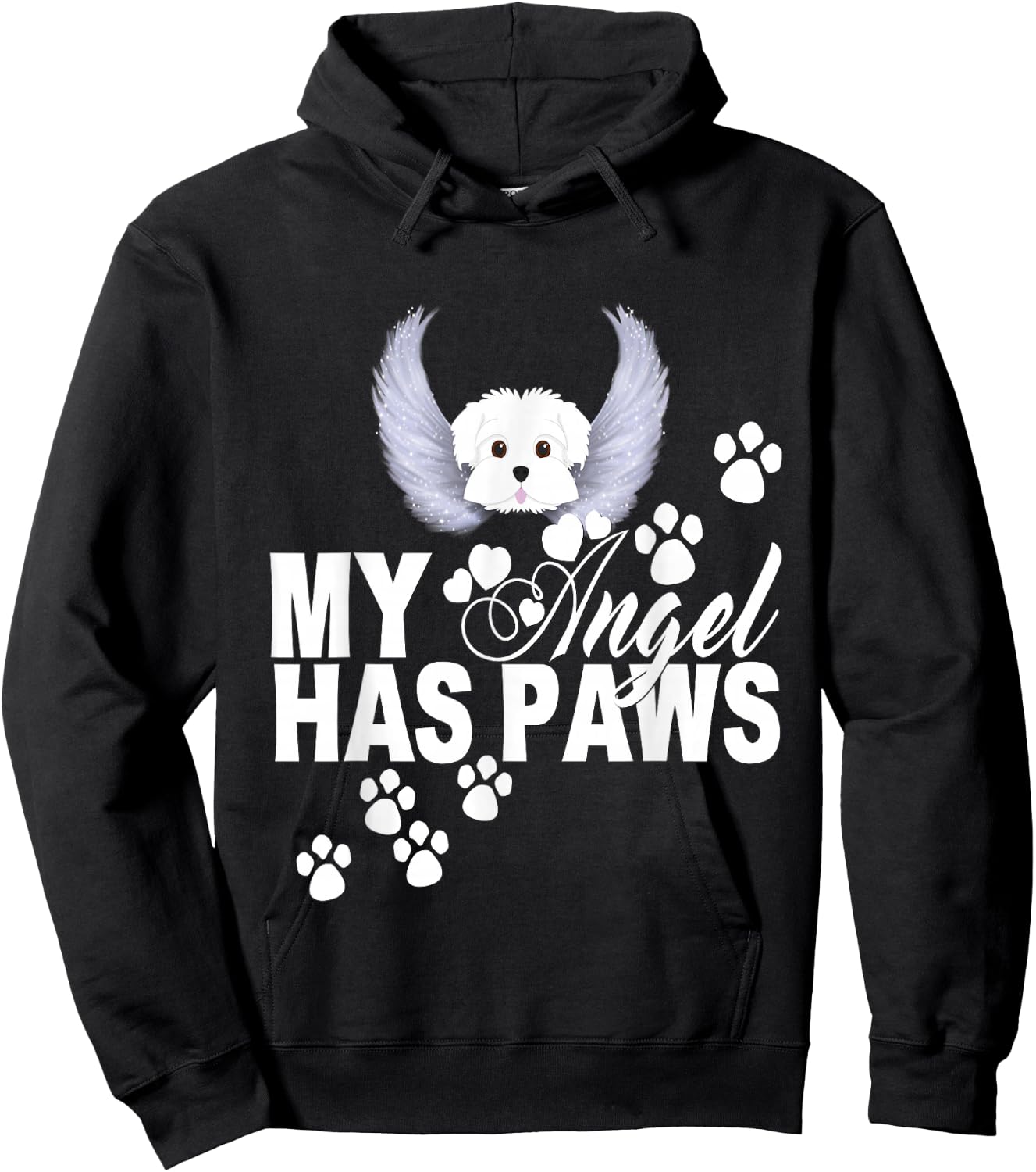 Maltese Dog Shirt My Angel Has Paws Love Memorial Hoodie - Hoodie | Black