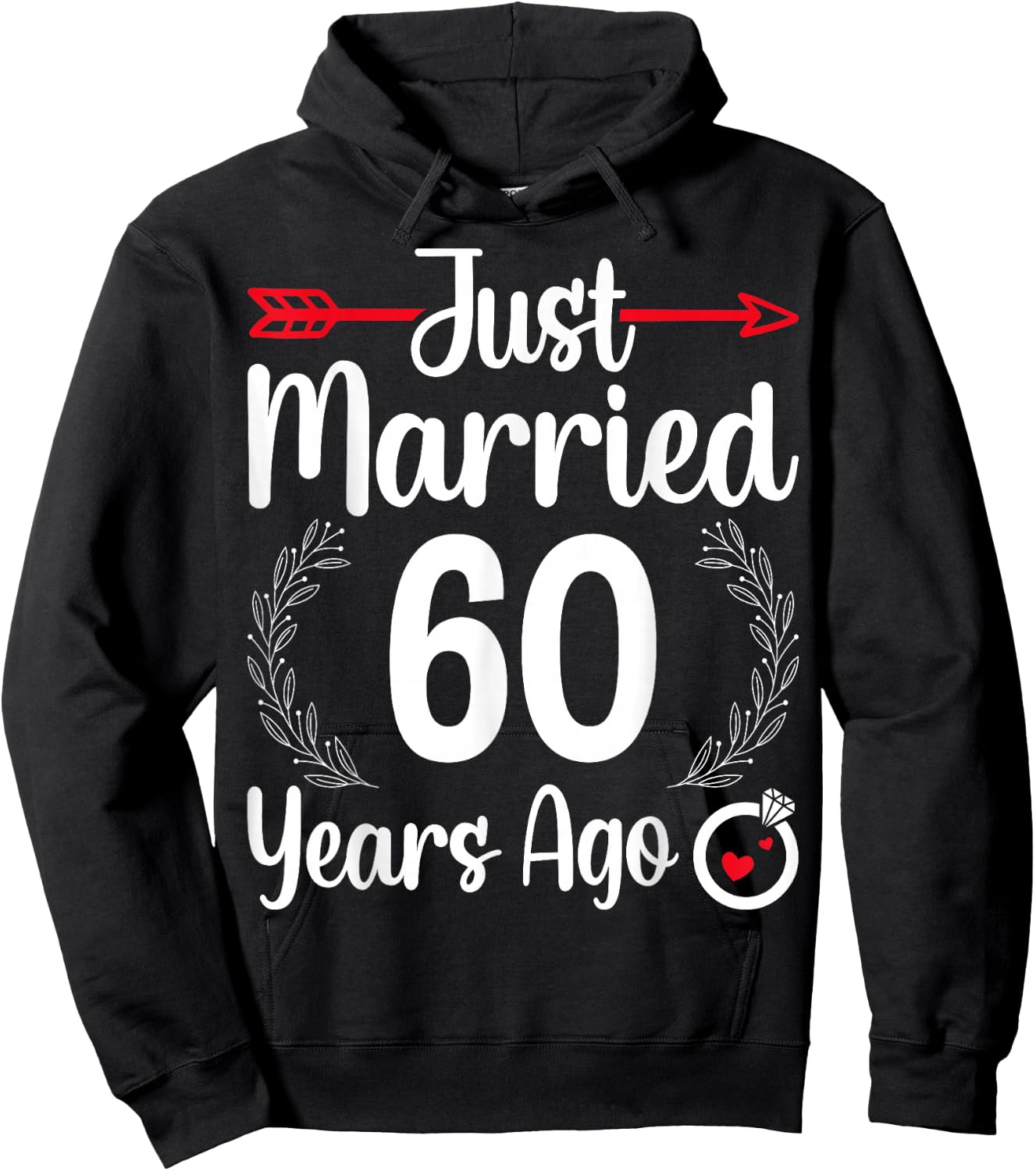 Just Married 60 Years Ago - Husband Wife 60th Anniversary Hoodie - Hoodie | Black