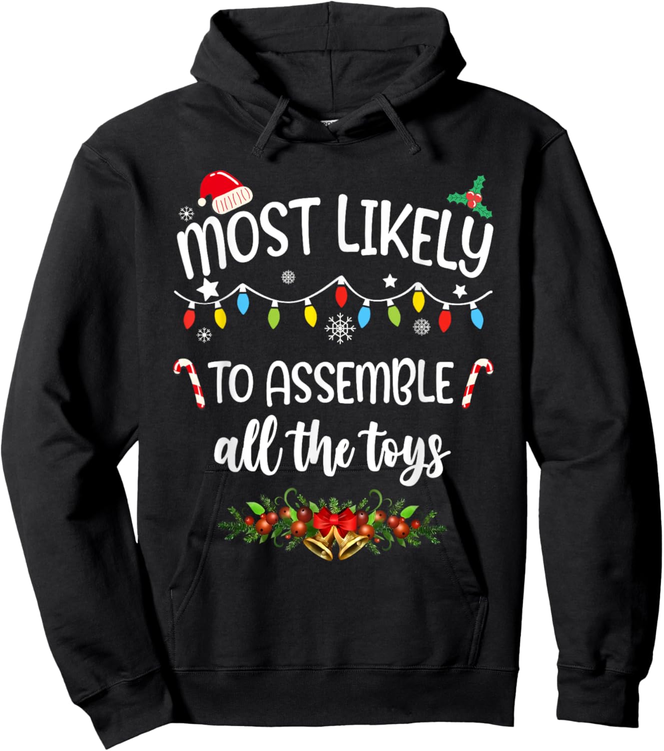 Likely To Assemble All The Toys Family Matching Christmas Hoodie - Hoodie | Black