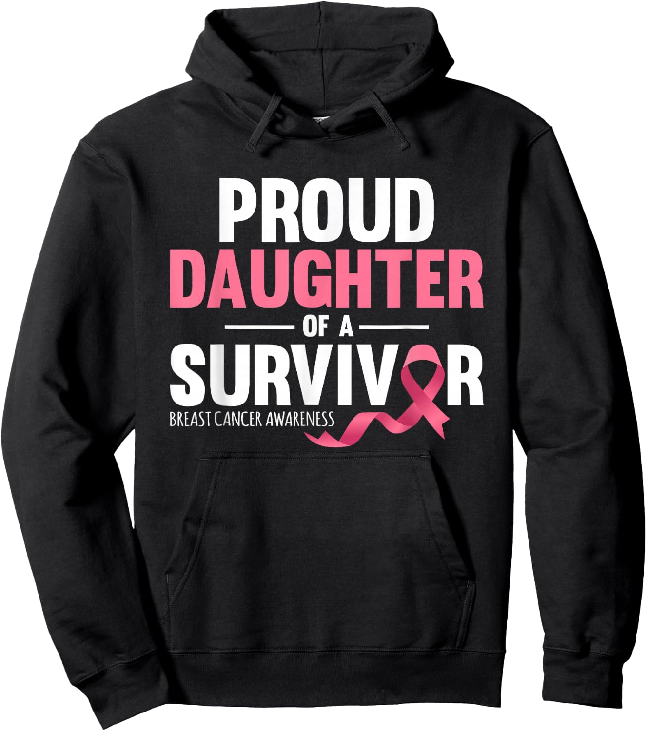 Proud Daughter Of A Survivor Support Breast Cancer Awareness Hoodie - Hoodie | Black