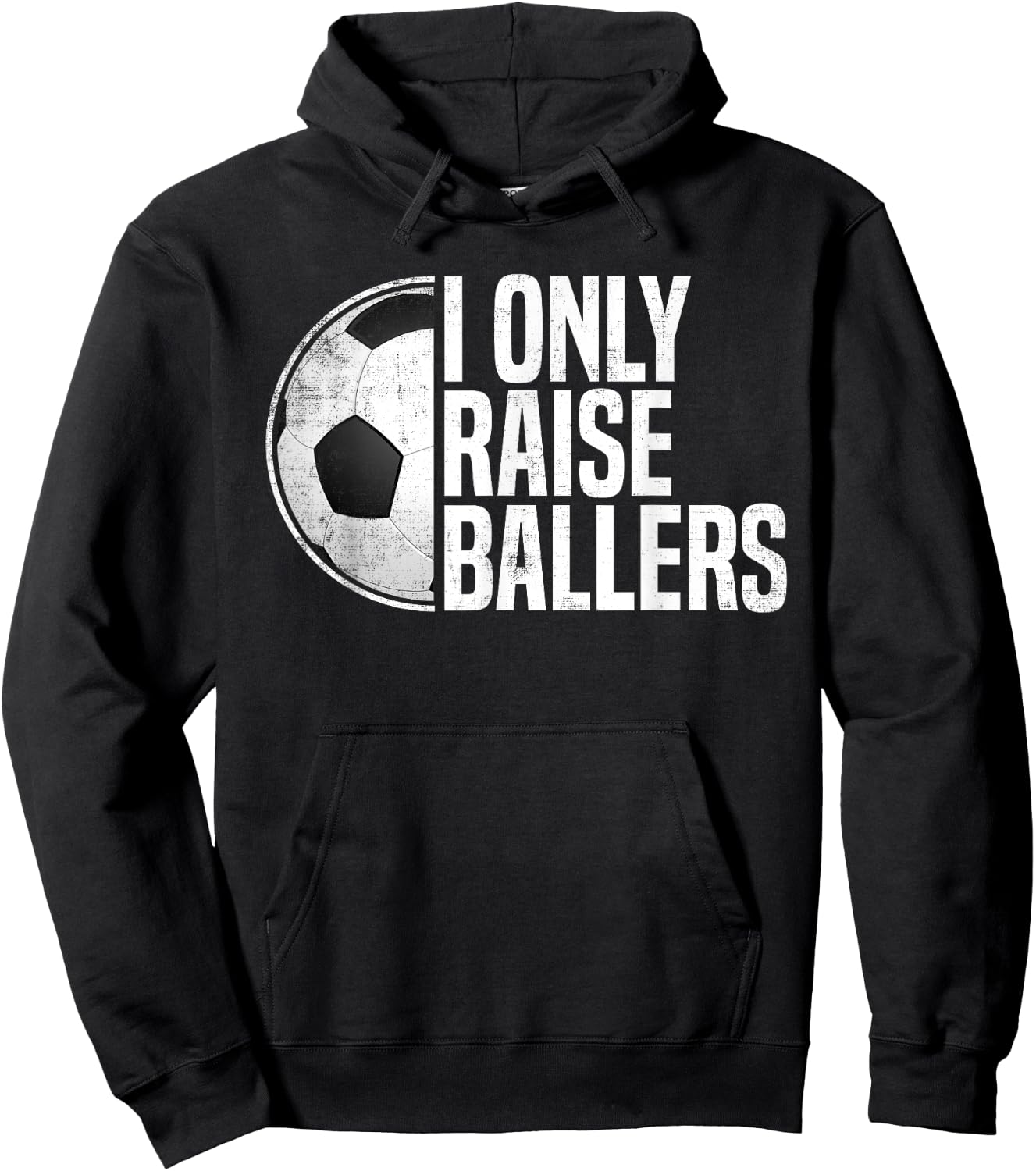 Soccer Dad Soccer Mom I Only Raise Ballers Soccer Coach Hoodie - Hoodie | Black