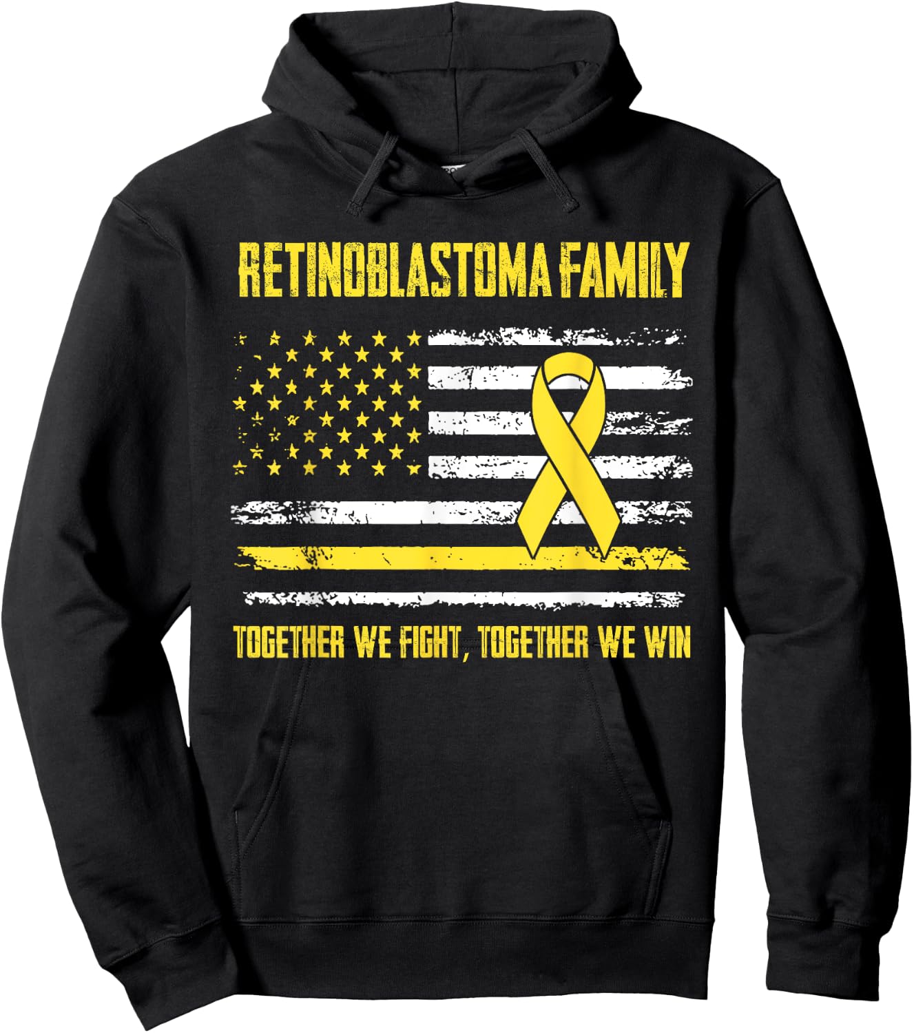 Retinoblastoma Awareness Family Together We Fight Together W Hoodie - Hoodie | Black