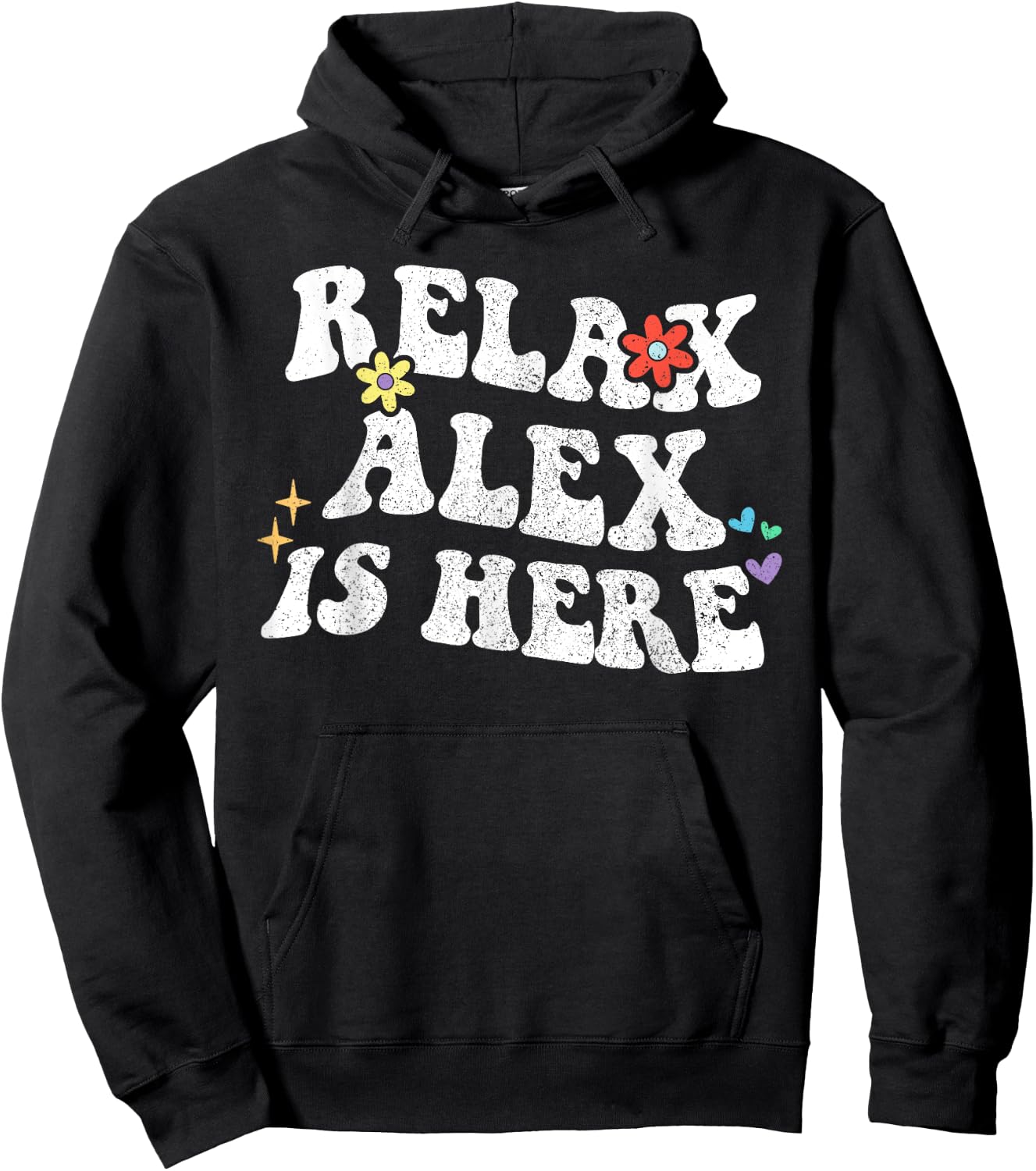 Personalized First Name outfit Retro Groovy Relax ALEX Is Here Funny Mother's Day Name Hoodie - Hoodie | Black