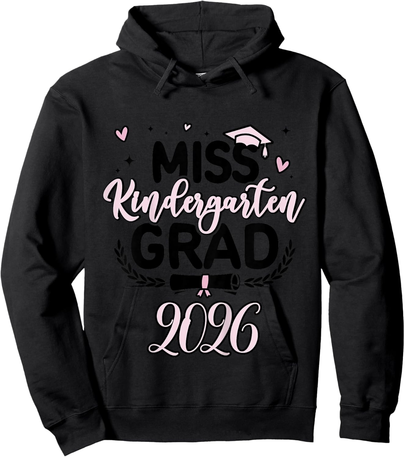Kids Miss Kindergarten Grad 2026 Graduation 2026 Hoodie - Hoodie | Black