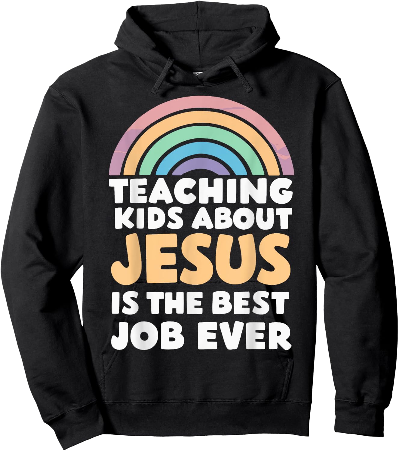 Teaching Kids About Jesus Is The Best Job Ever Hoodie - Hoodie | Black
