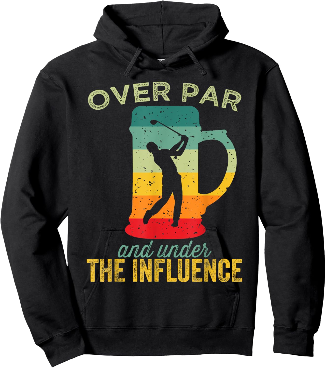 Over Par And Under The Influence Funny Golf Drinking Hoodie - Hoodie | Black