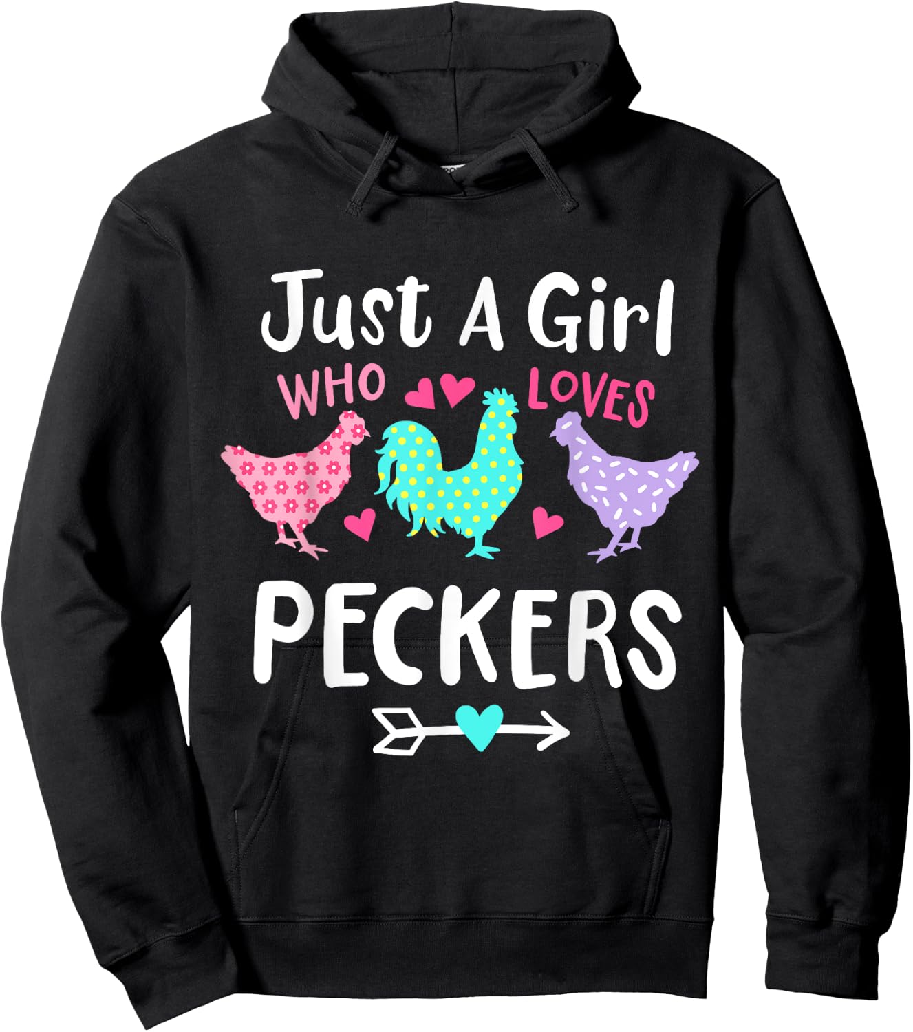 Girl Who Likes Peckers Loves Chickens Funny Saying Hoodie - Hoodie | Black