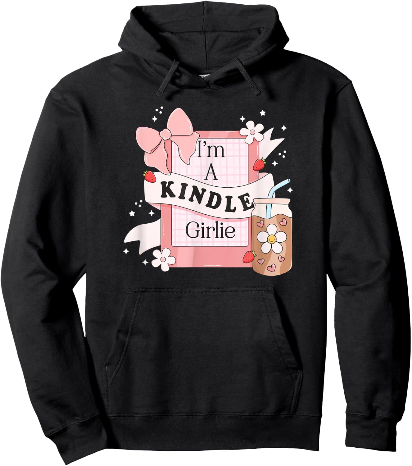 I'm A Kindle Girlie, Funny Book Lover, Funny Bookish Hoodie - Hoodie | Black