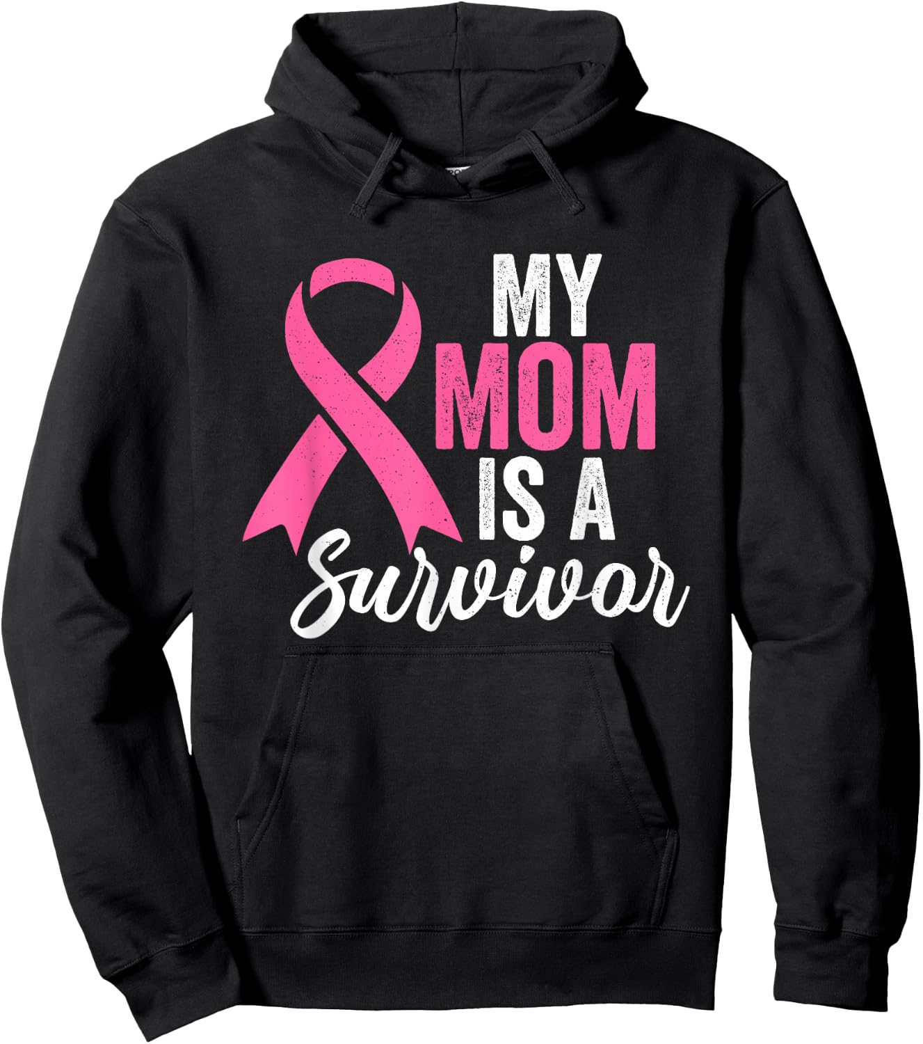 My Mom Is A Survivor Breast Cancer Awareness Pink Ribbon Hoodie - Hoodie | Black