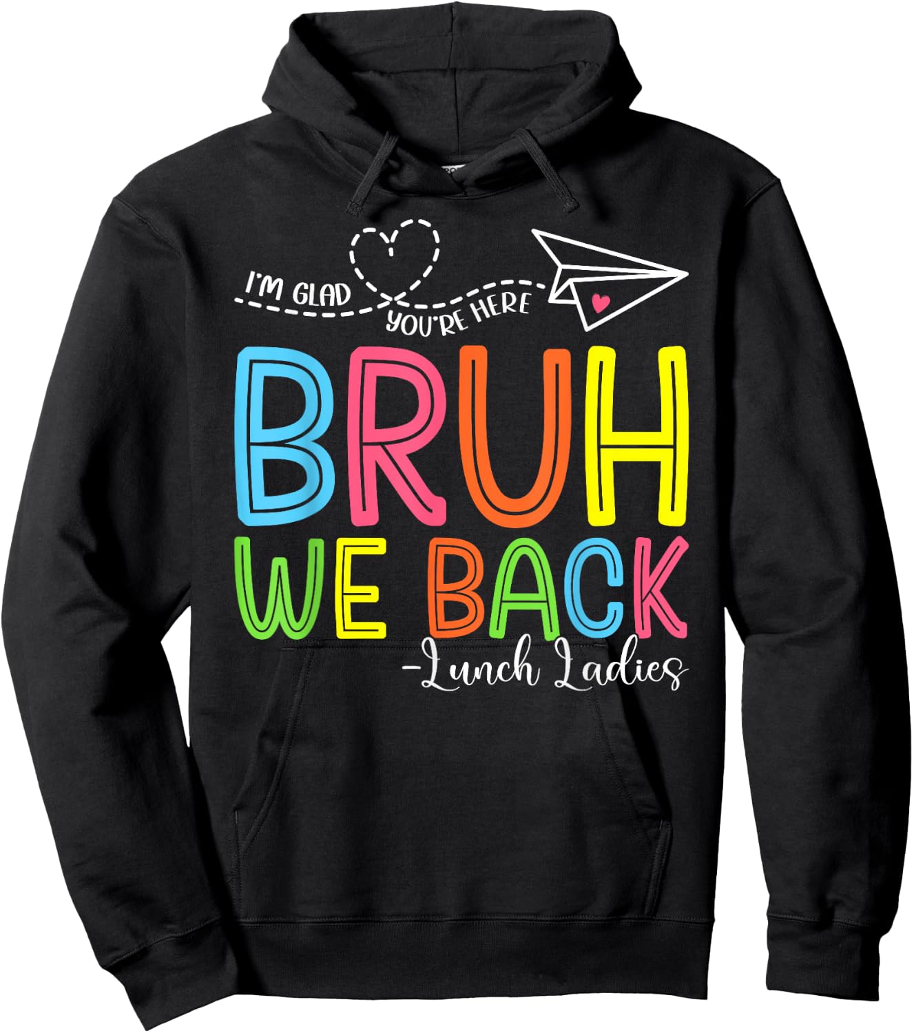 Bruh We Back Lunch Ladies Funny Back To School Lunch Lady Hoodie - Hoodie | Black