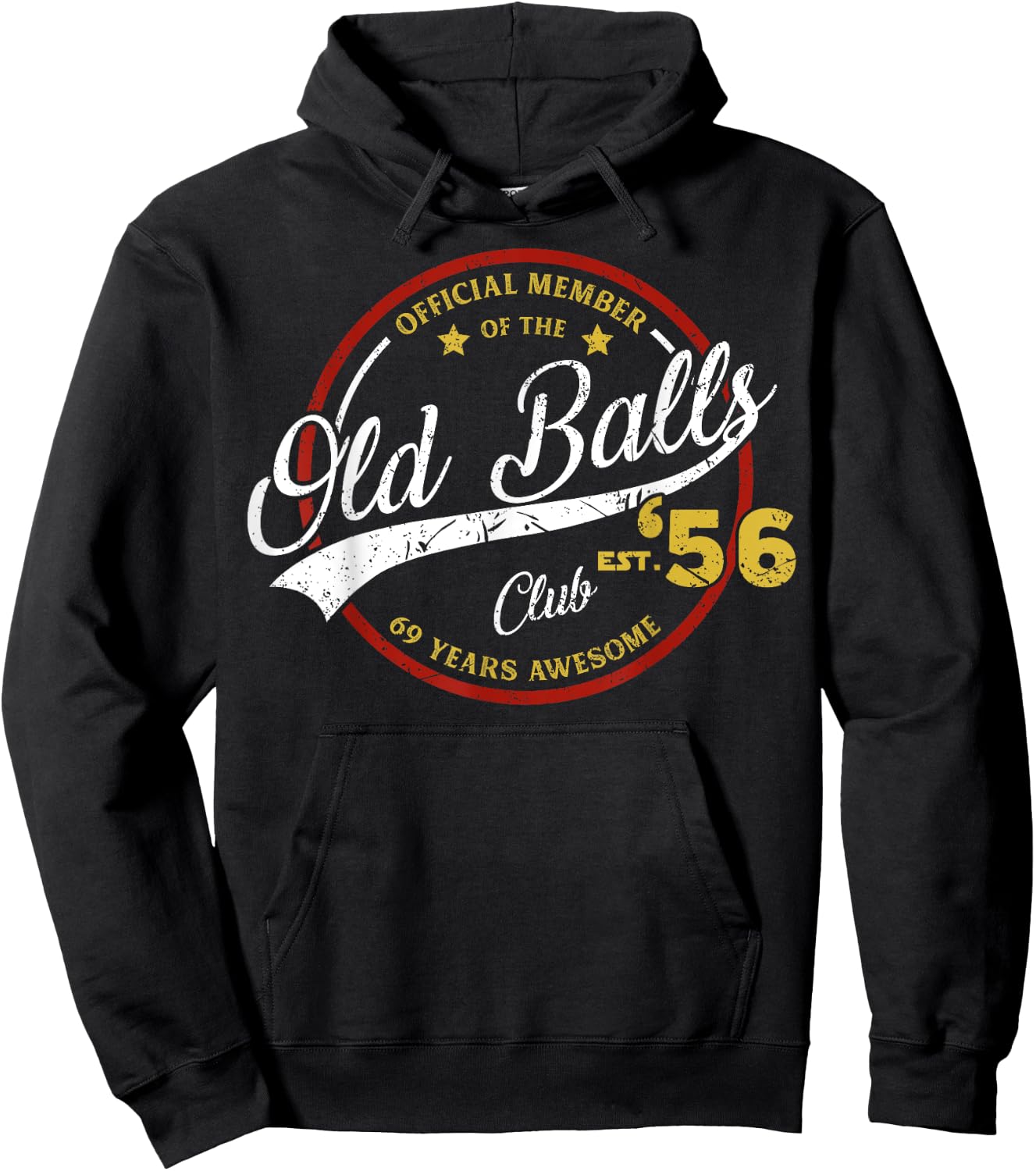 Vintage 69th Birthday Old Balls Club 1956 for Old Man Hoodie - Hoodie | Black