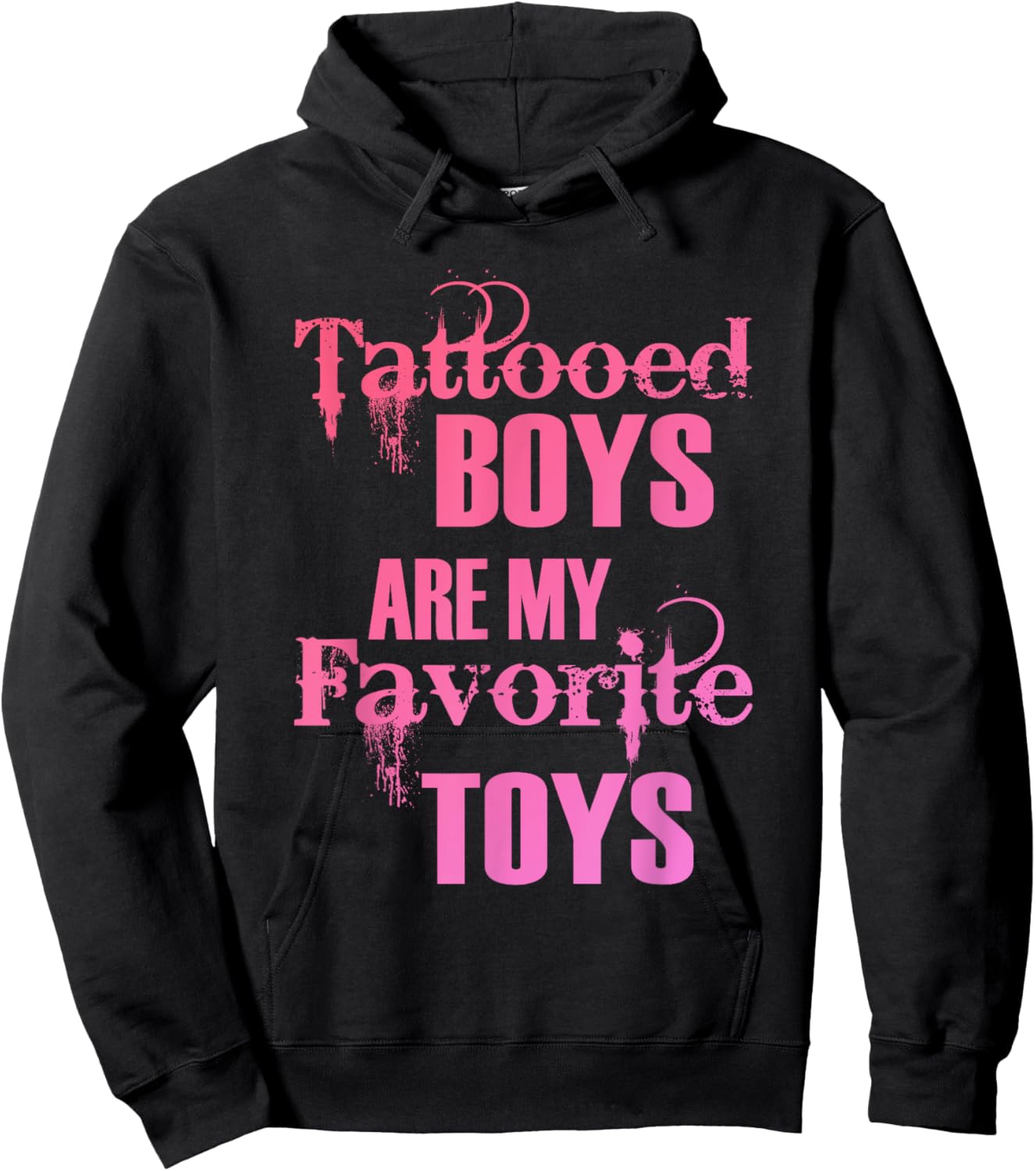 Tattooed Boys Are My Favorite Toys Apparel Hoodie - Hoodie | Black