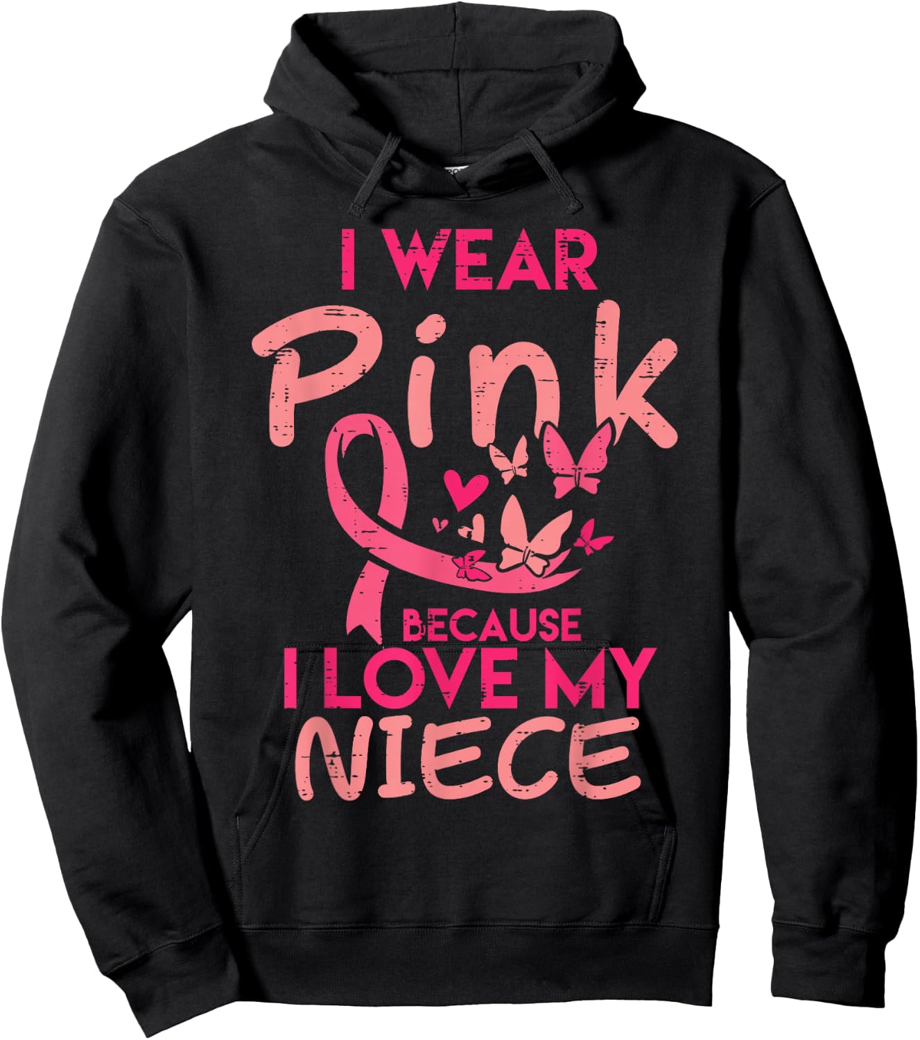I Wear Pink I Love My Niece Breast Cancer Awareness Support Hoodie - Hoodie | Black