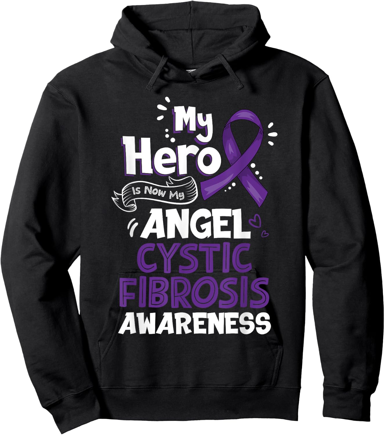 My Hero Is Now My Angel Cystic Fibrosis Awareness Hoodie - Hoodie | Black