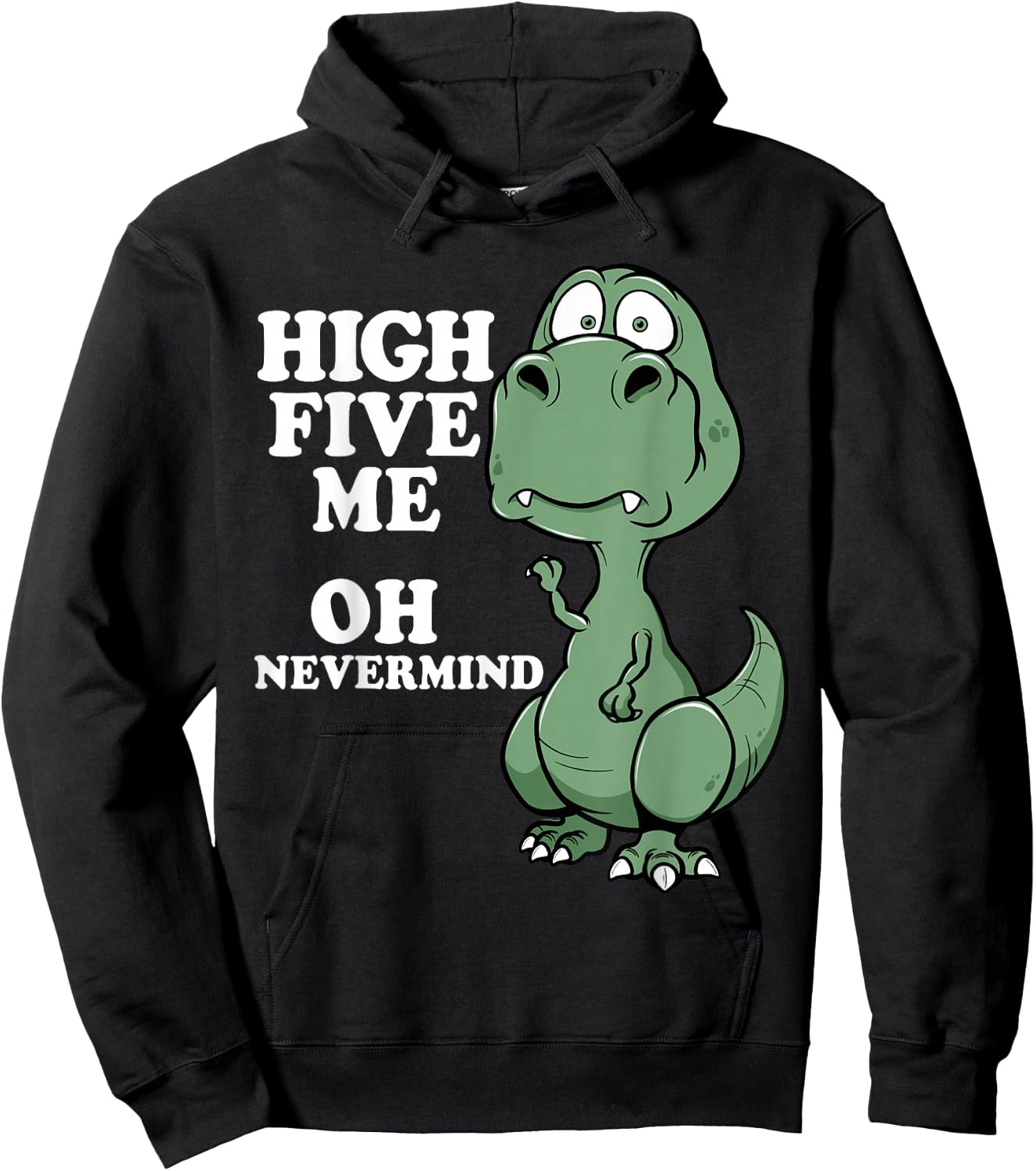 Funny T-Rex Shirt Arms Too Short For High Five Joke Dinosaur Hoodie - Hoodie | Black