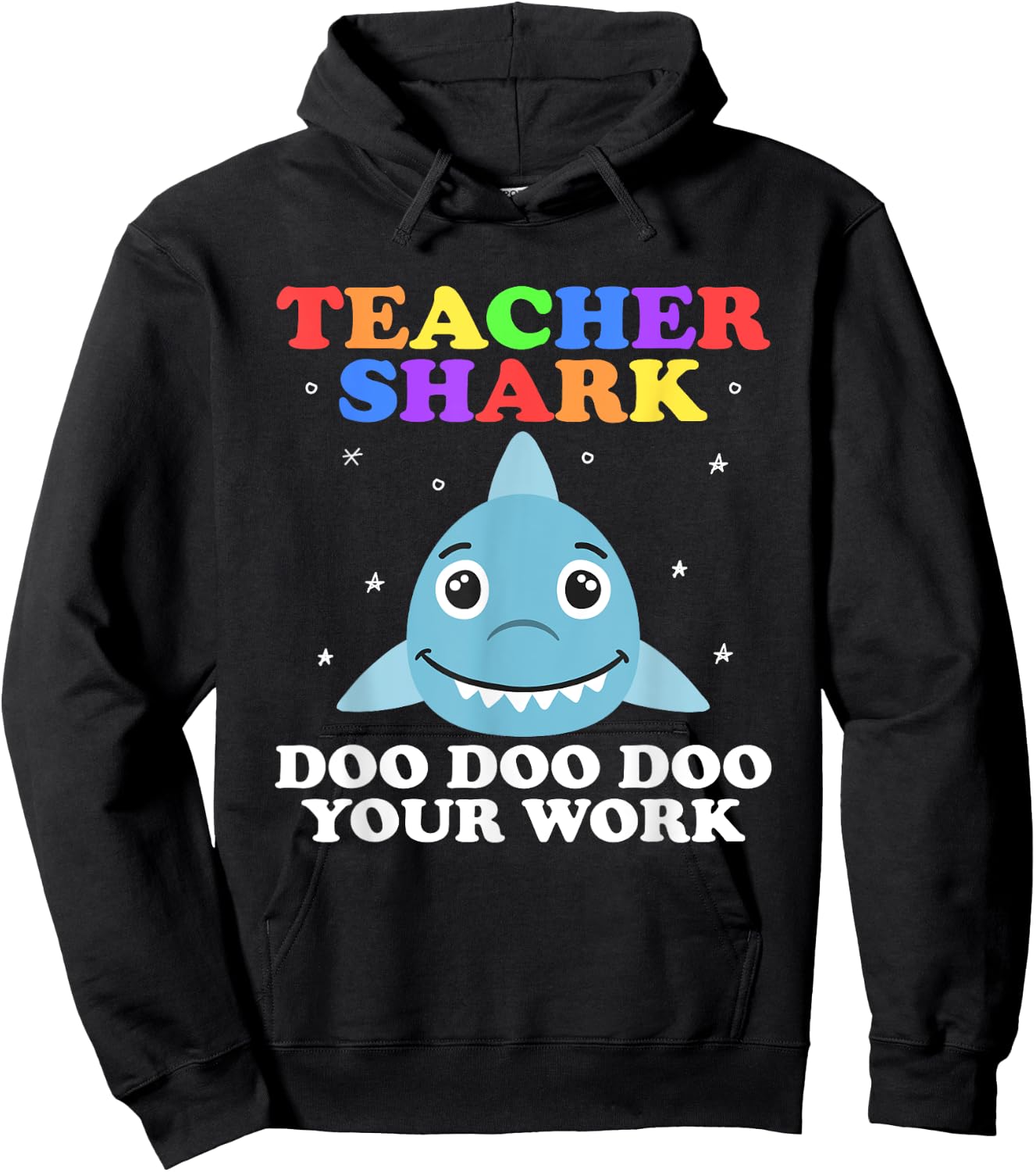 Funny Teacher Shark Shirt Teachers Appreciation Shark Doo Women Hoodie - Hoodie | Black