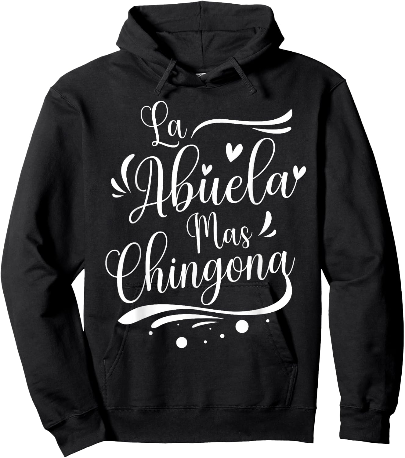 La Abuela Mas Chingona Spanish Grandma Hoodie - Hoodie | Black
