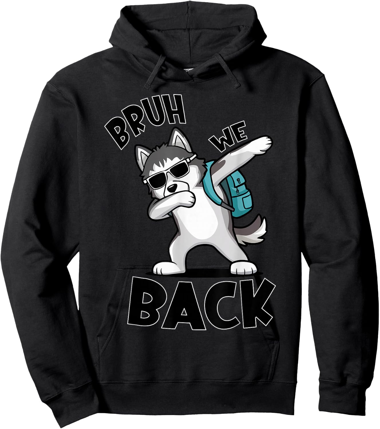 Bruh We Back Dog First Day Of School Dog Back To School Dog Hoodie - Hoodie | Black