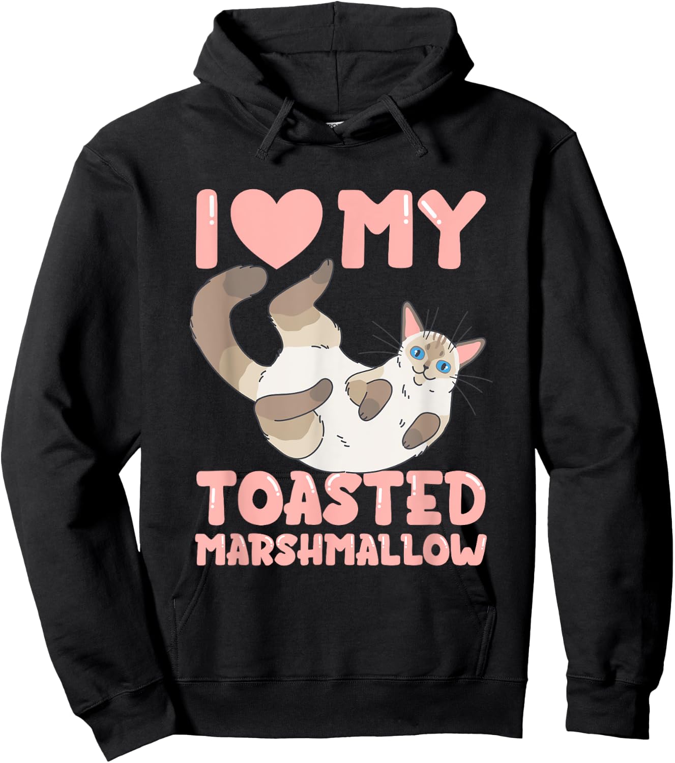 Flame Point Siamese Cat I Love My Toasted Marshmallow Hoodie - Hoodie | Black