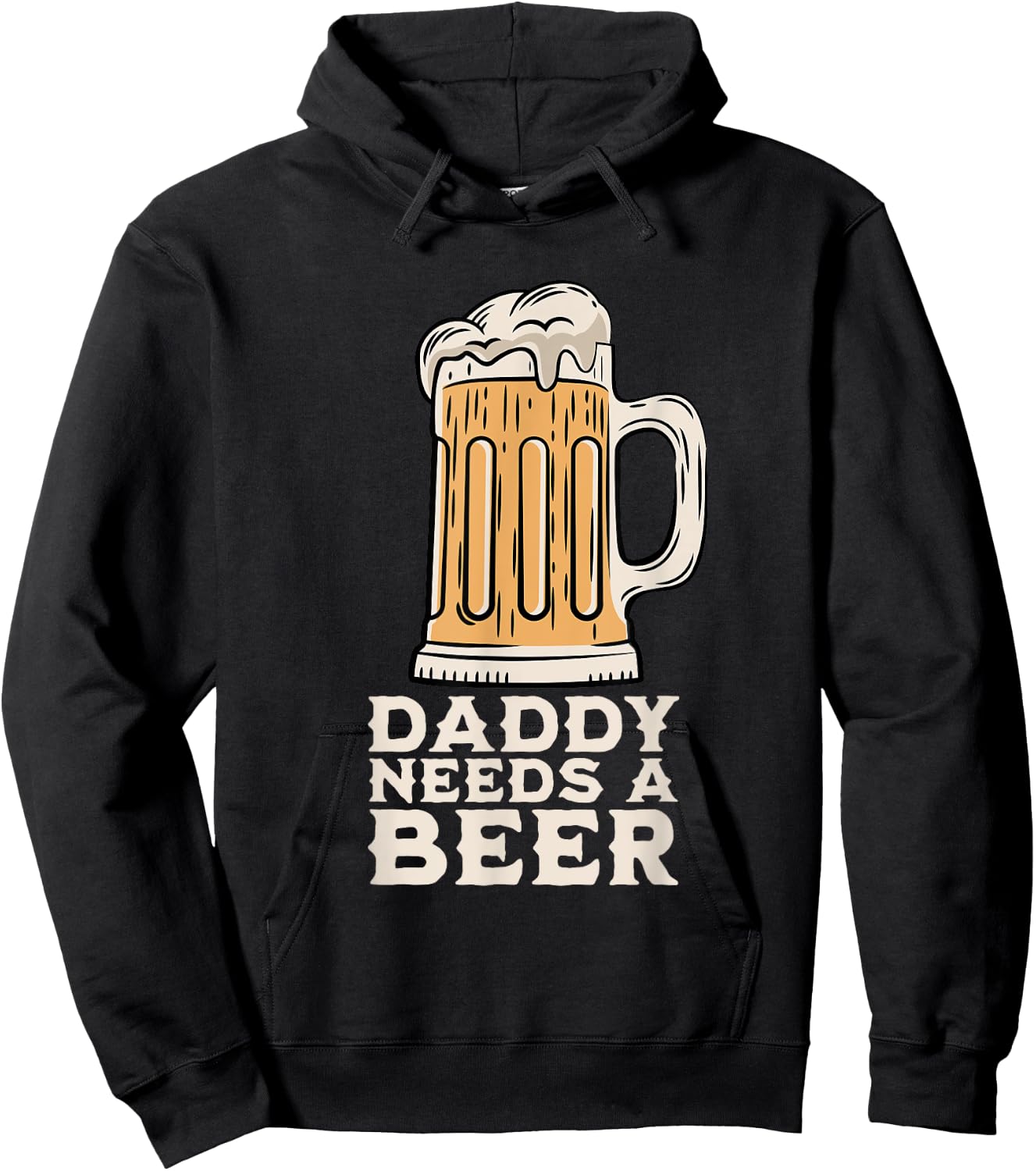 Daddy Needs A Beer Funny Design for Beer Lover Dad Men Hoodie - Hoodie | Black